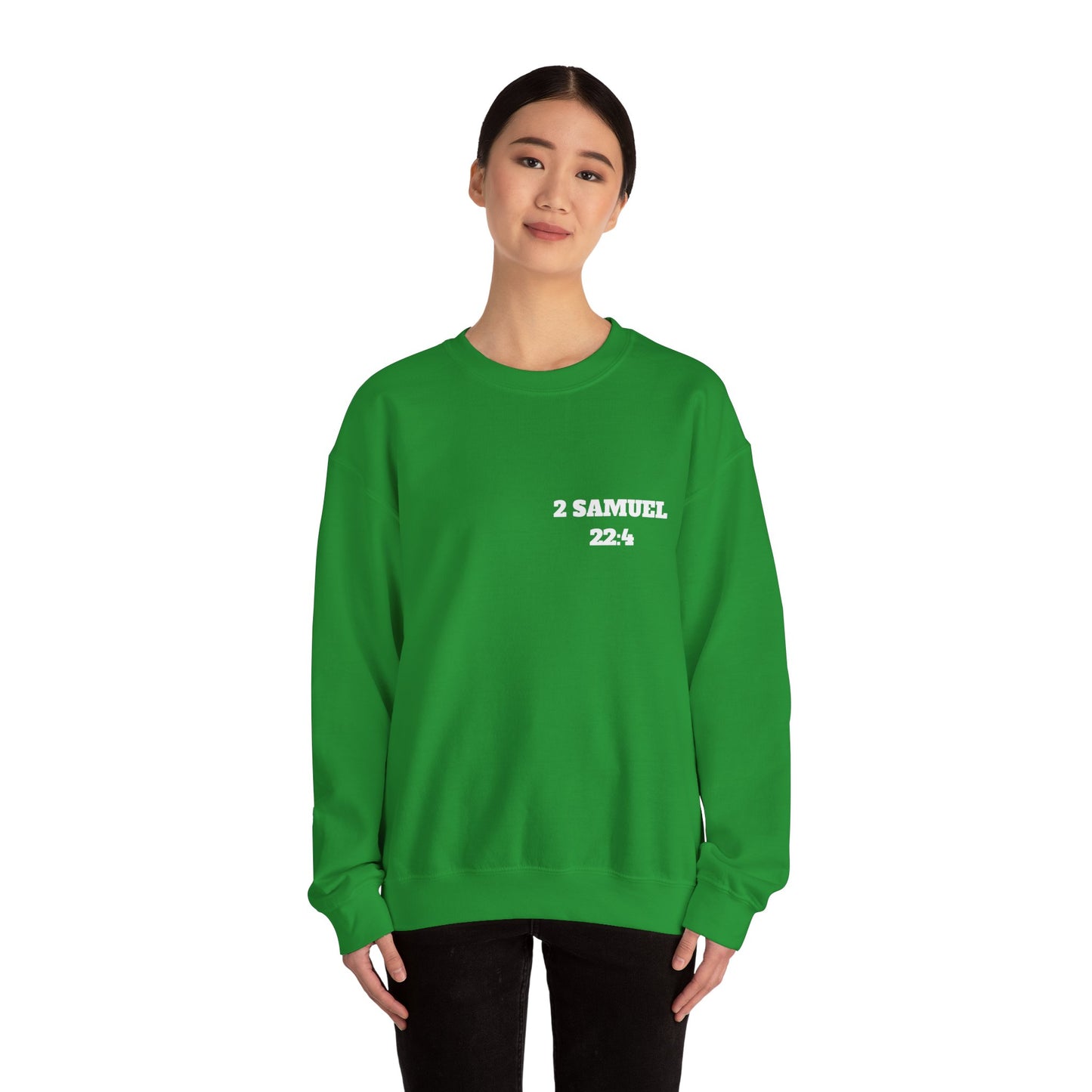2 Samuel 22:4 Christian Sweatshirt, Christian Gifts, Christian Back To School Gifts, Trendy Christian Apparel