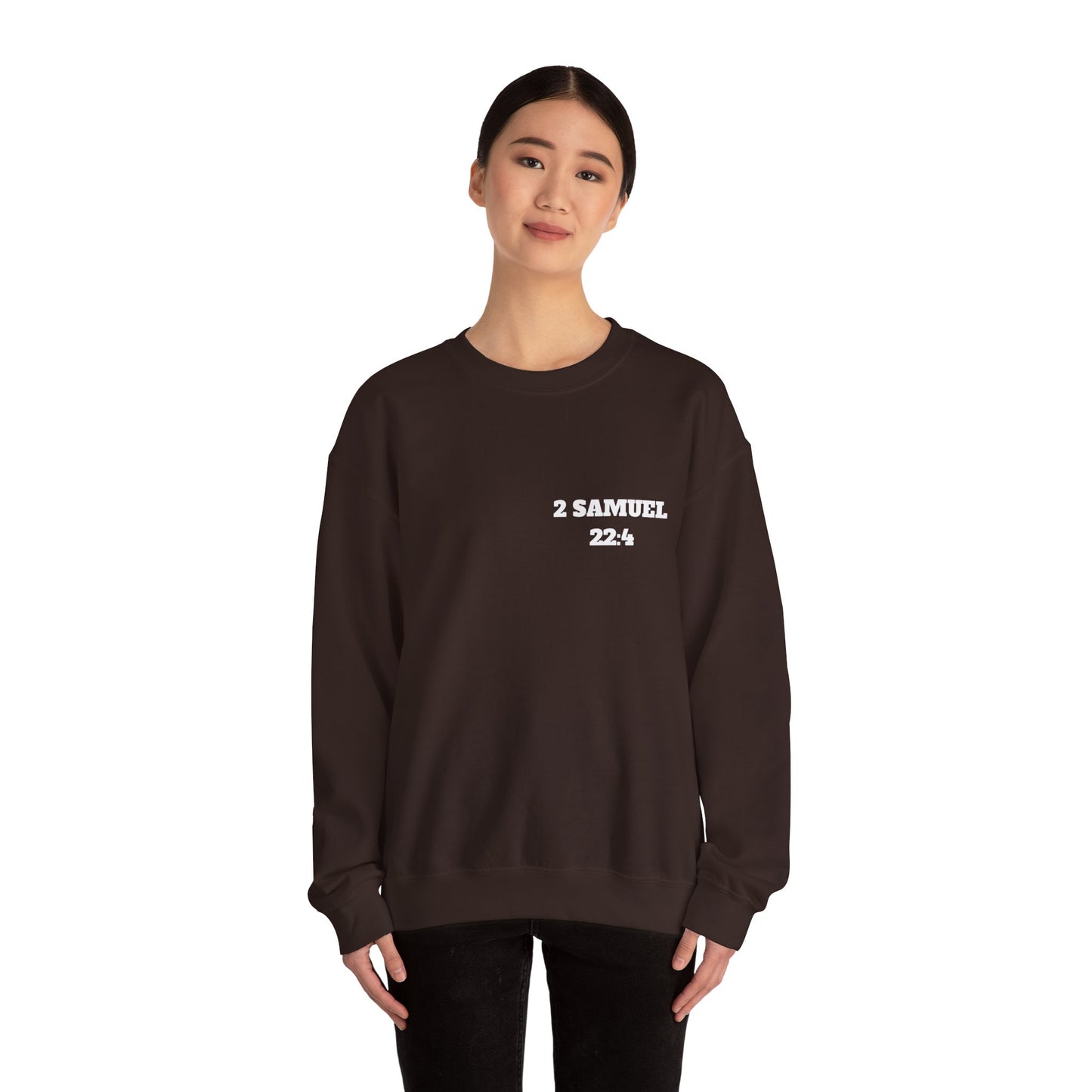 2 Samuel 22:4 Christian Sweatshirt, Christian Gifts, Christian Back To School Gifts, Trendy Christian Apparel