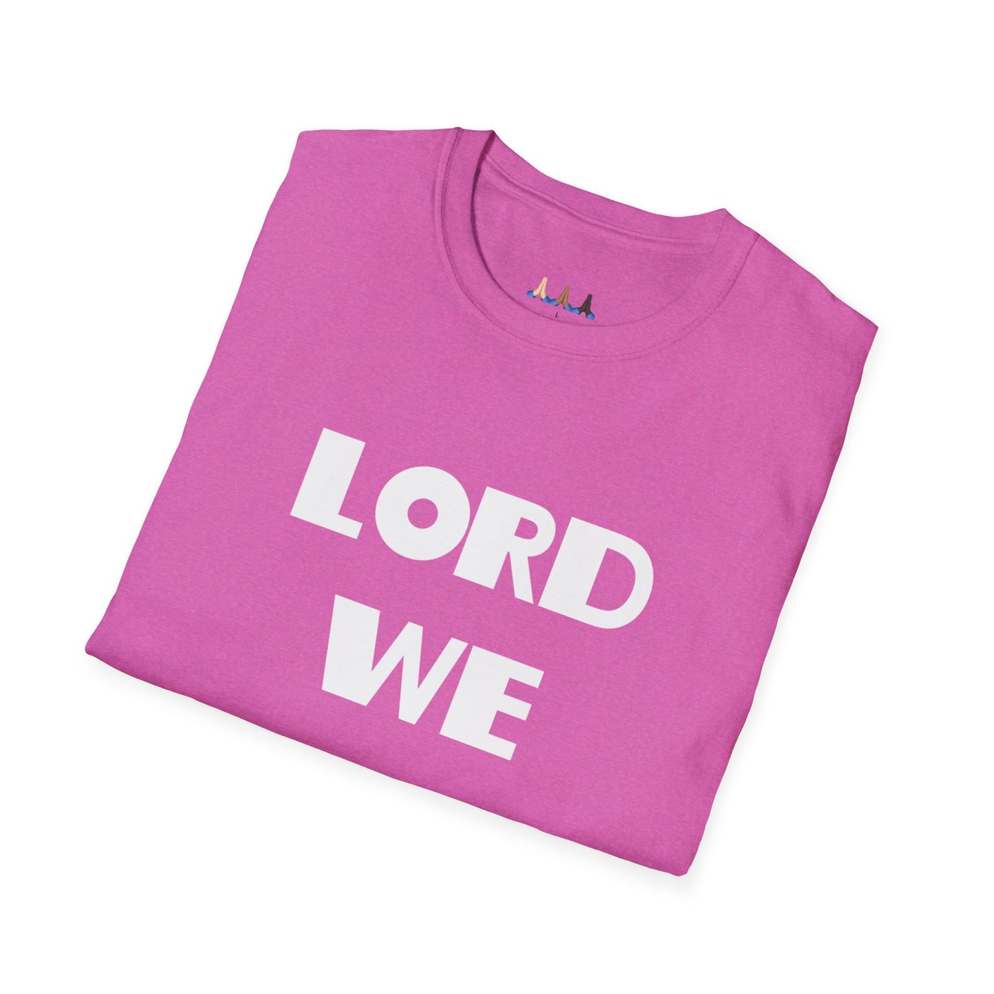 Lord We Adore Thee T-Shirt Inspired By Sister Act 2