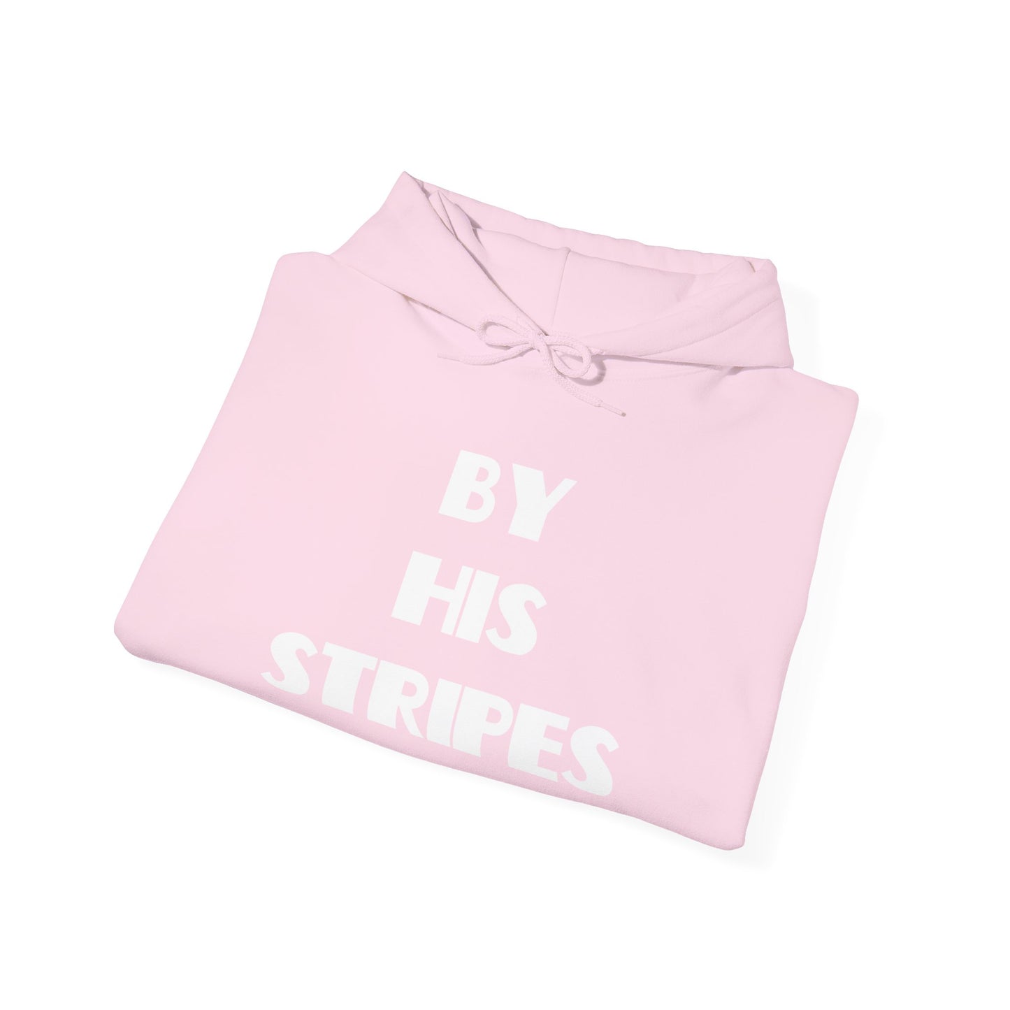 By His Stripes Hoodie — Christian Faith Graphic Pullover, Christian Gifts, Trendy Christian Apparel, Christian Clothing