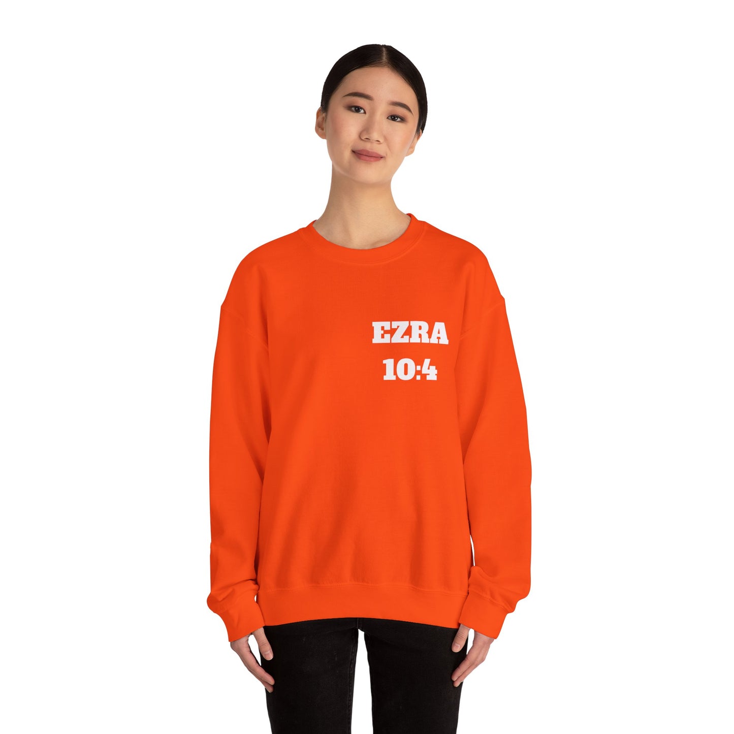 Ezra 10:4 Christian Sweatshirt, Christian Gifts, Christian Back To School Gifts, Church Outfits