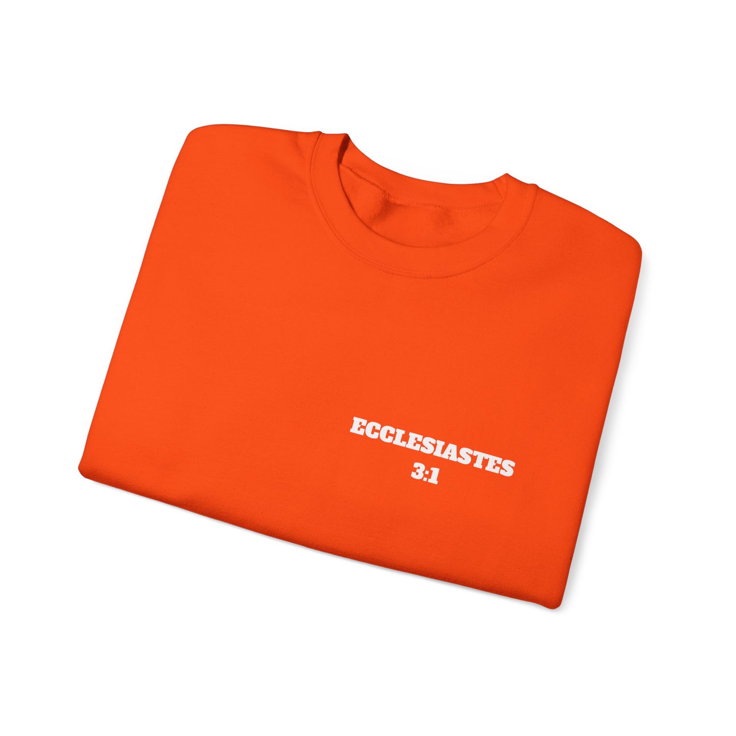Ecclesiastes 3:1 Christian Sweatshirt, Christian Gifts, Christian Back To School Gifts, Church Outfits