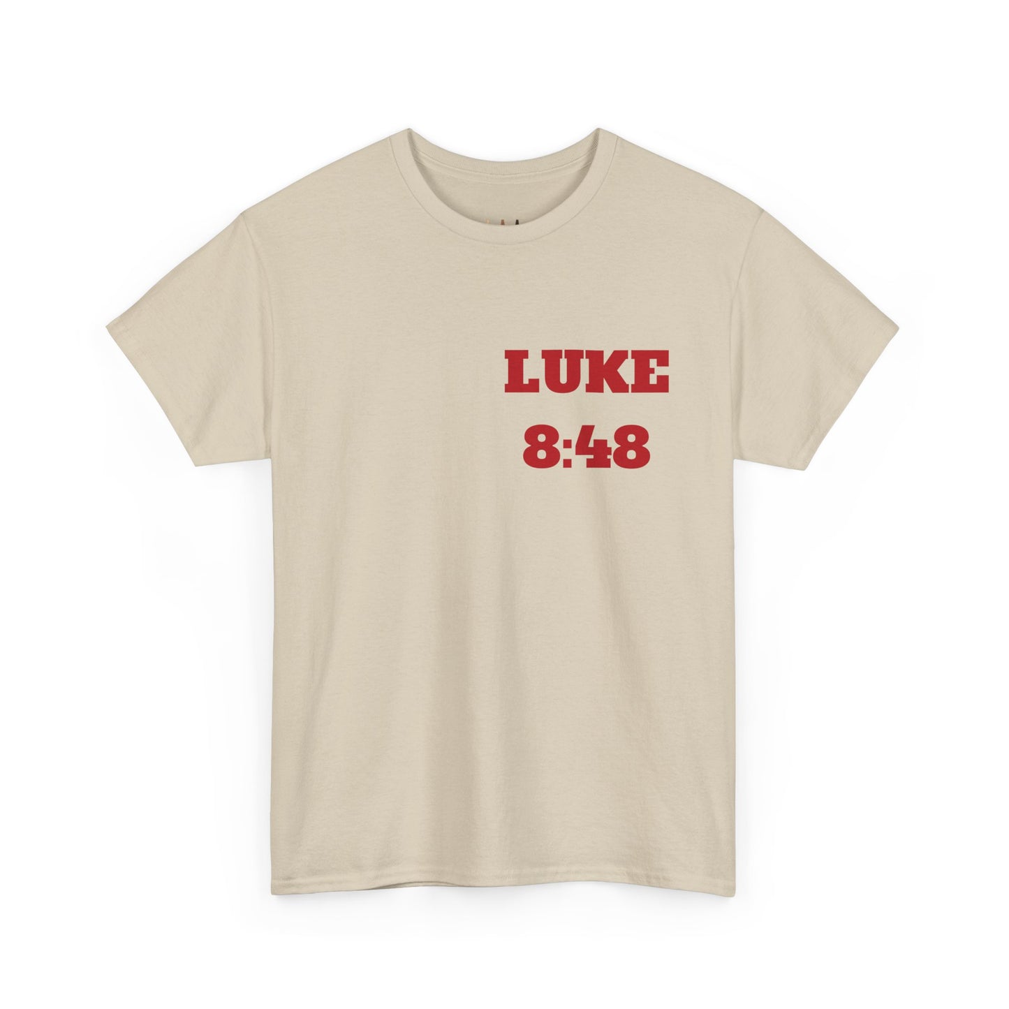 Copy of Luke 8:48 Christian T-Shirt, Christian Gifts, Christian Back To School Clothes, Church Outfits