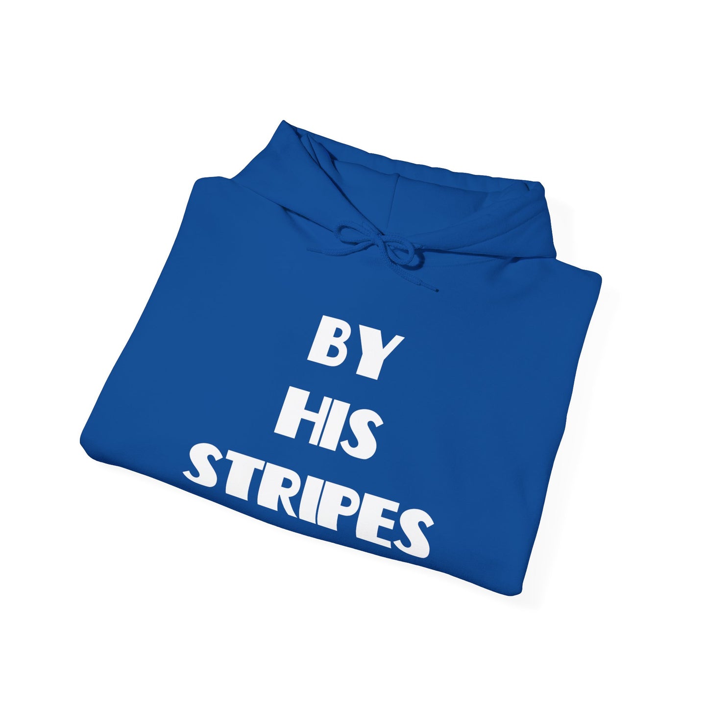 By His Stripes Hoodie — Christian Faith Graphic Pullover, Christian Gifts, Trendy Christian Apparel, Christian Clothing