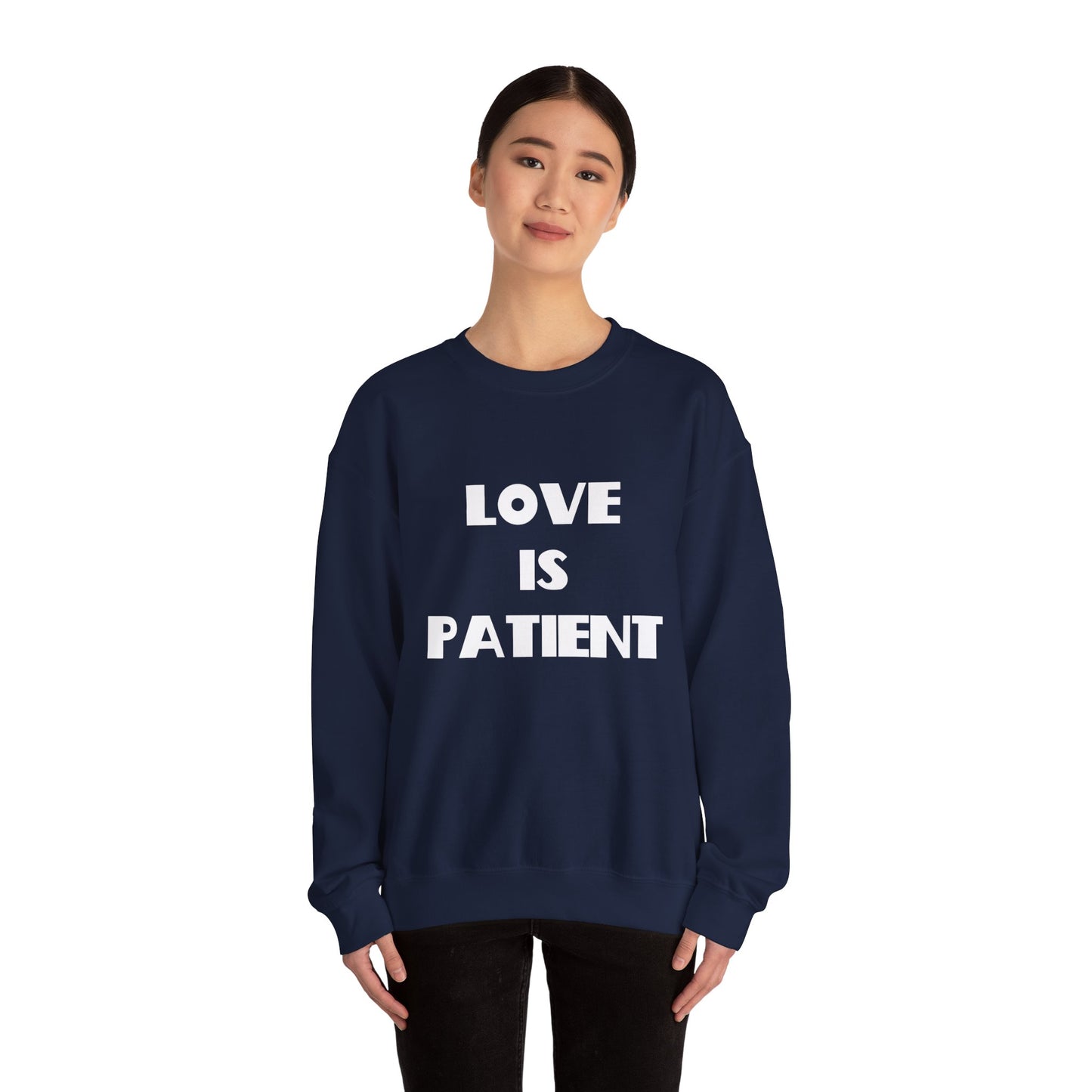 Love is Patient Christian Sweatshirt, Christian Gifts, Christian Back To School Gifts, Church Outfits