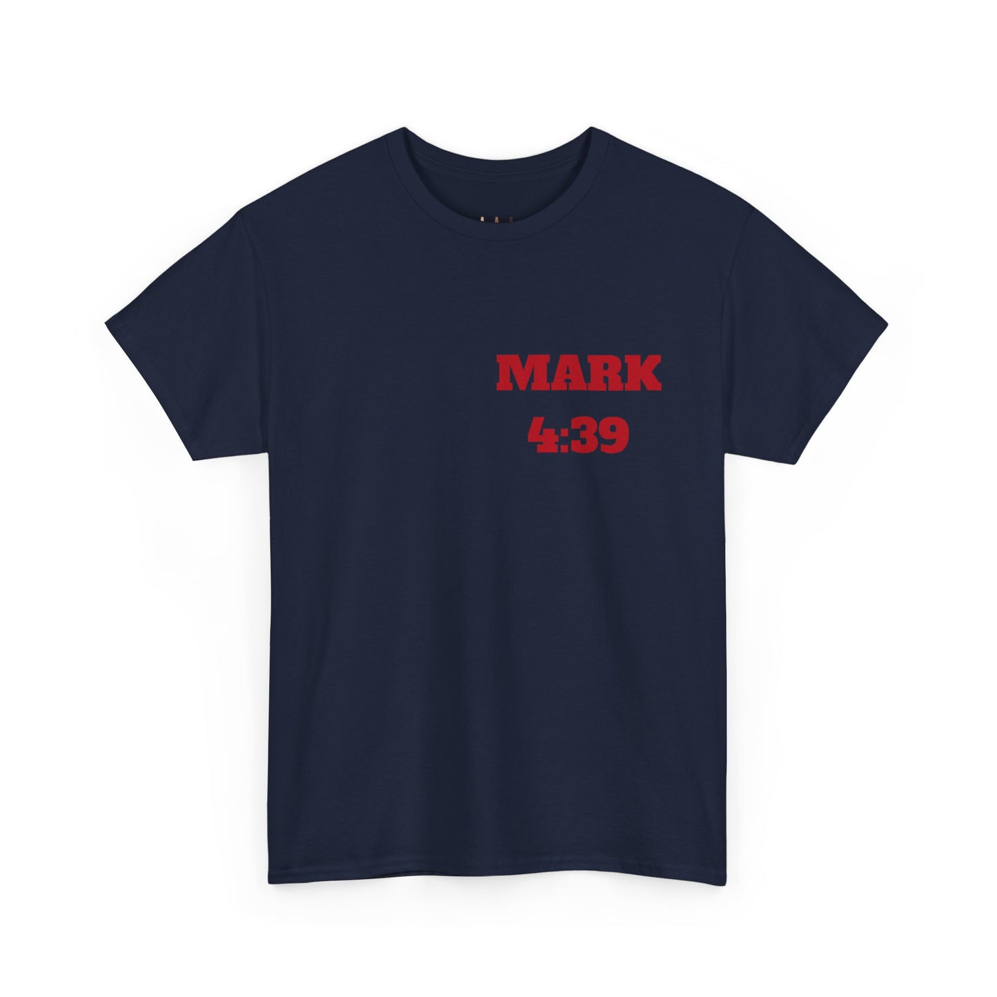 Mark 4:39 Christian Sweatshirt, Christian Tee Shirts, Faith T-Shirts, Bible Verse T-Shirts, Christian Tees With Scripture