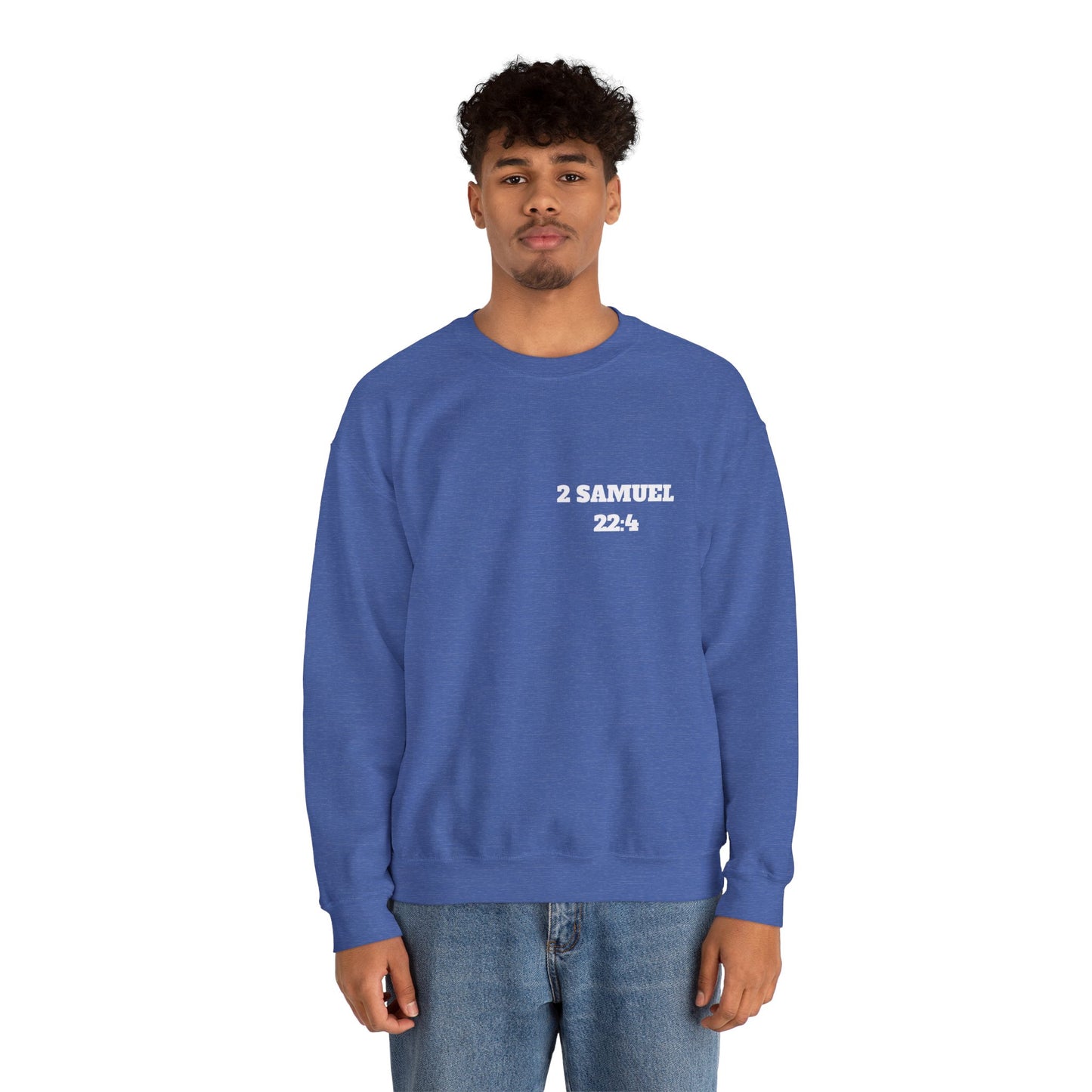 2 Samuel 22:4 Christian Sweatshirt, Christian Gifts, Christian Back To School Gifts, Trendy Christian Apparel