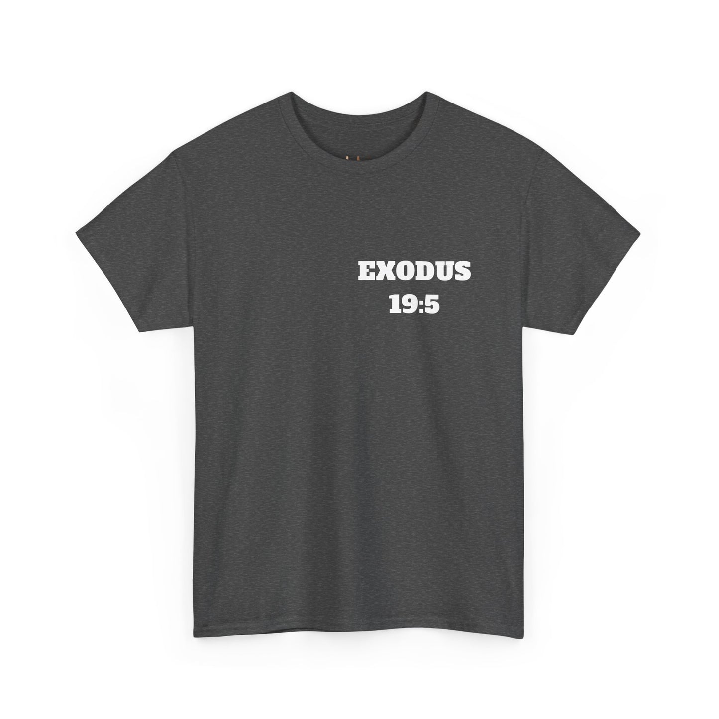 Exodus 19:5 Christian T-Shirt, Christian Gifts, Christian Back To School Gifts, Trendy Christian Apparel