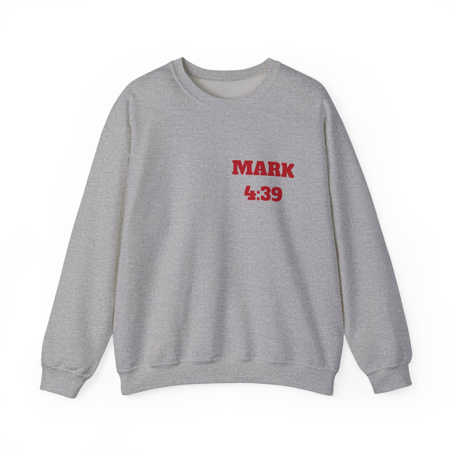 Mark 4:39 Christian Sweatshirt, Christian Tee Shirts, Faith T-Shirts, Bible Verse T-Shirts, Christian Tees With Scripture