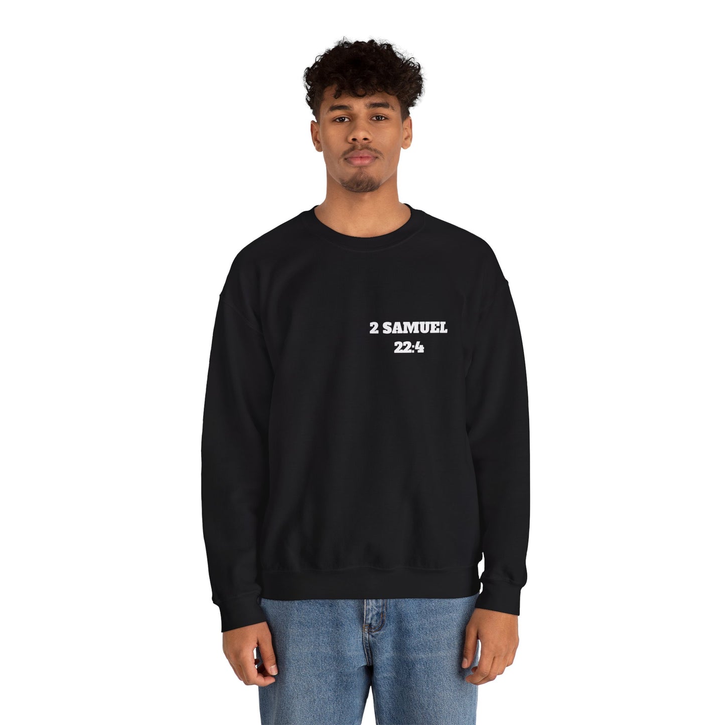 2 Samuel 22:4 Christian Sweatshirt, Christian Gifts, Christian Back To School Gifts, Trendy Christian Apparel