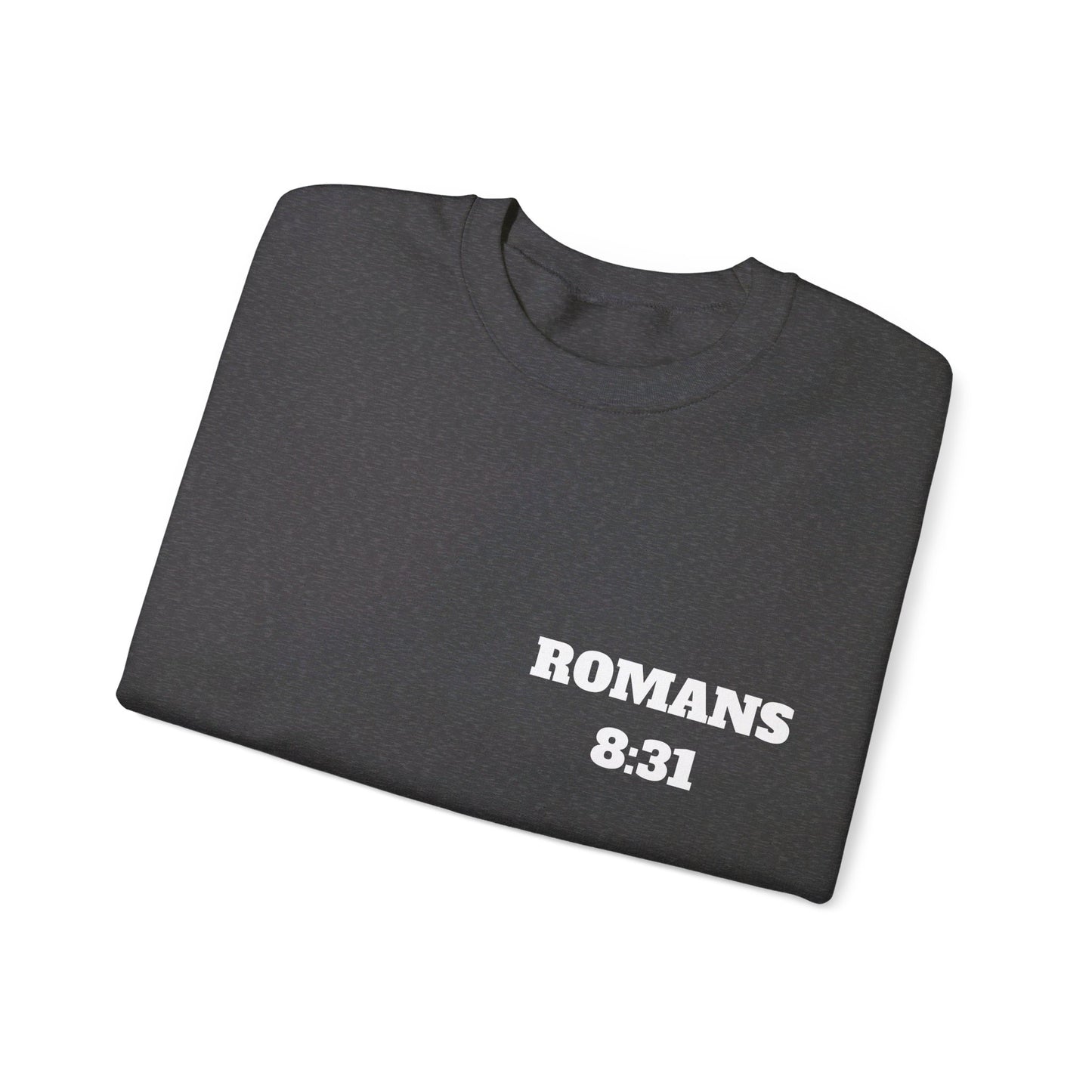 Romans 8:31 - Christian Sweatshirt, Christian Clothing Brand, Modern Christian Clothing, Christian Shirts, Christian Apparel, Bible Shirts