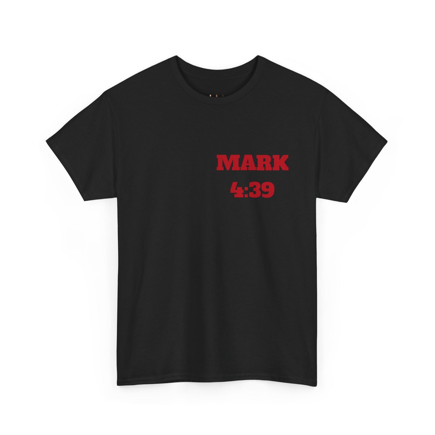 Mark 4:39 Christian Sweatshirt, Christian Tee Shirts, Faith T-Shirts, Bible Verse T-Shirts, Christian Tees With Scripture