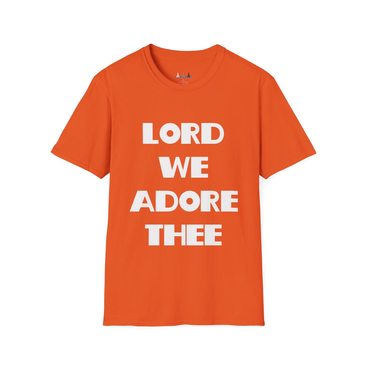 Lord We Adore Thee T-Shirt Inspired By Sister Act 2