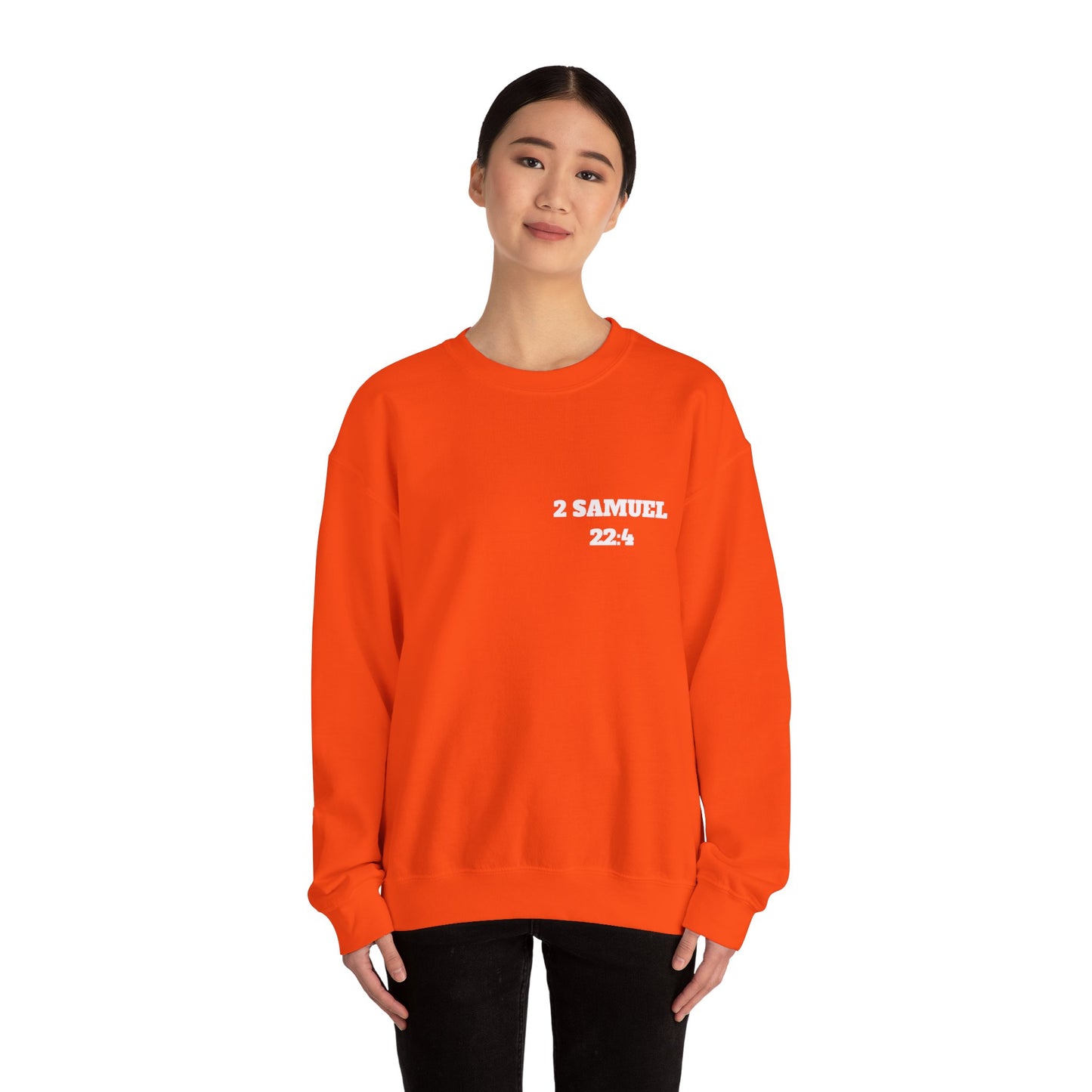 2 Samuel 22:4 Christian Sweatshirt, Christian Gifts, Christian Back To School Gifts, Trendy Christian Apparel