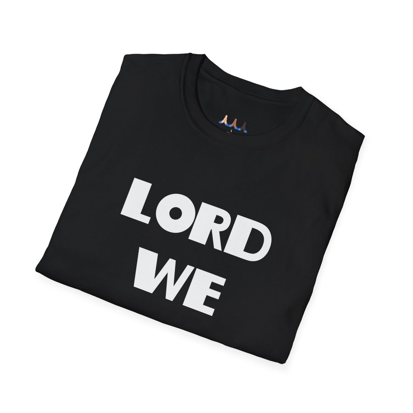 Lord We Adore Thee T-Shirt Inspired By Sister Act 2