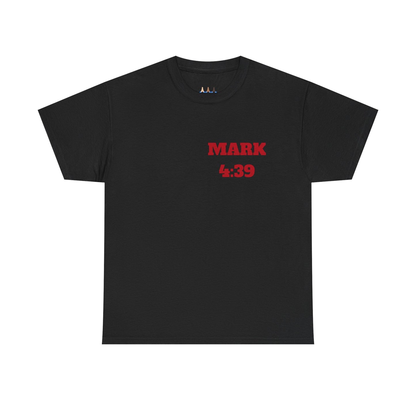 Mark 4:39 Christian Sweatshirt, Christian Tee Shirts, Faith T-Shirts, Bible Verse T-Shirts, Christian Tees With Scripture