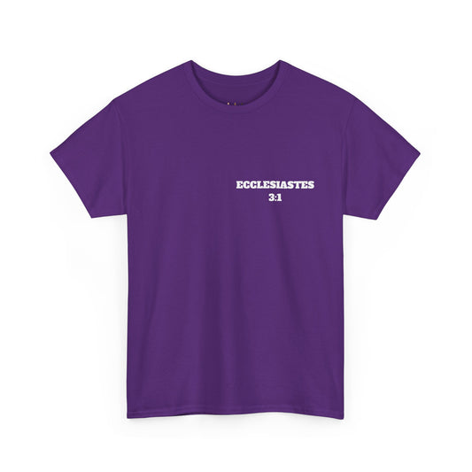 Ecclesiastes 3:1 Christian T-Shirt, Christian Gifts, Christian Back To School Gifts, Trendy Christian Apparel