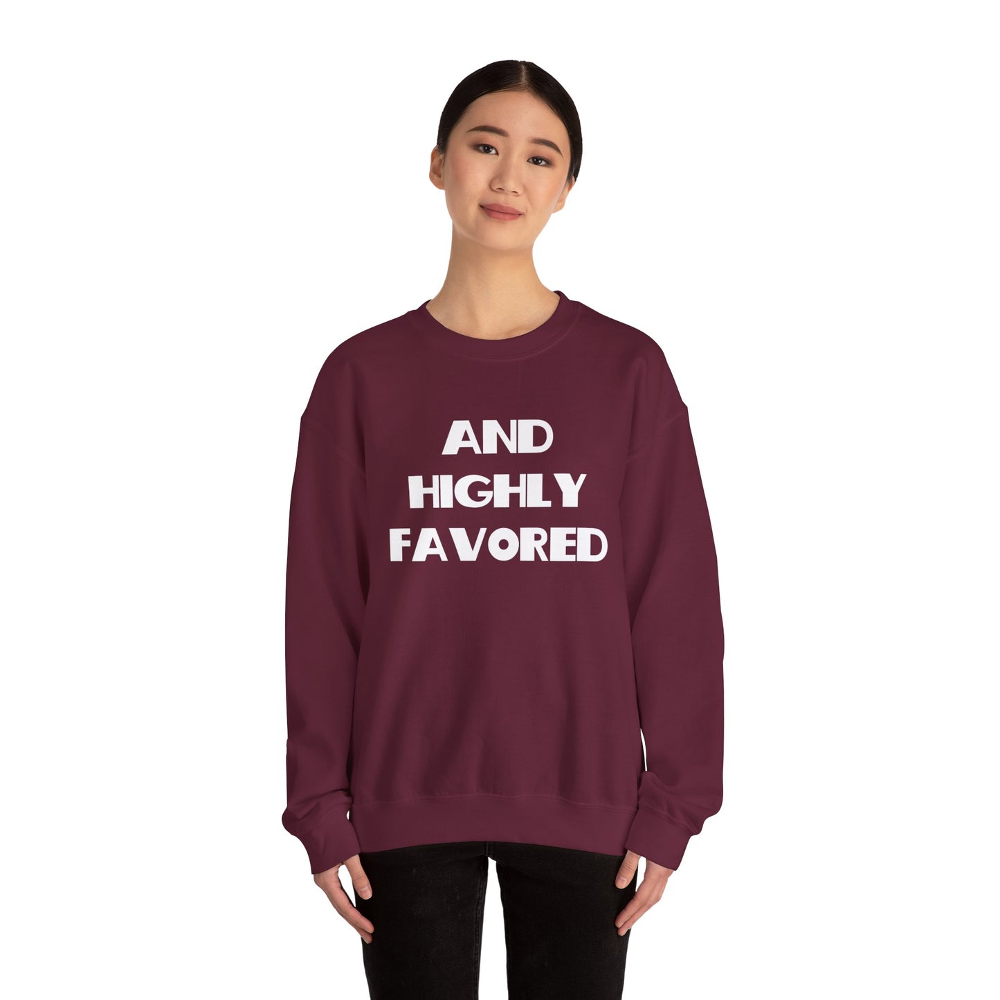 And Highly Favored Christian Sweatshirt, Christian Gifts, Trendy Christian Apparel, Christian Christmas Gifts