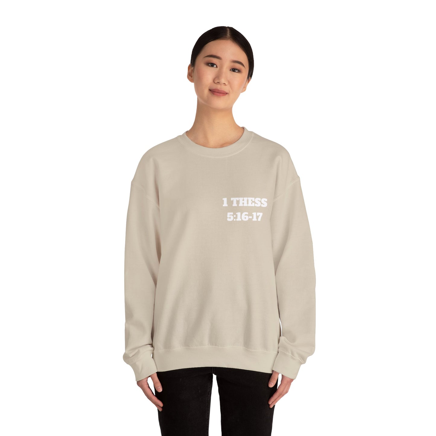 Copy of 1 Thessalonians 5:16-17 Bible Verse Sweatshirt, Faith Based Clothing, Church Shirts, Christian Apparel, Trendy Christian Clothing