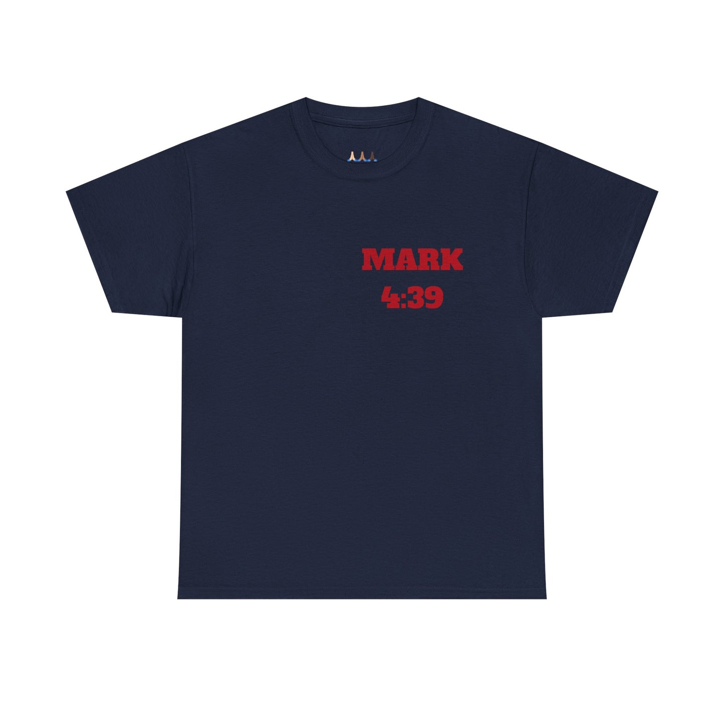 Mark 4:39 Christian Sweatshirt, Christian Tee Shirts, Faith T-Shirts, Bible Verse T-Shirts, Christian Tees With Scripture
