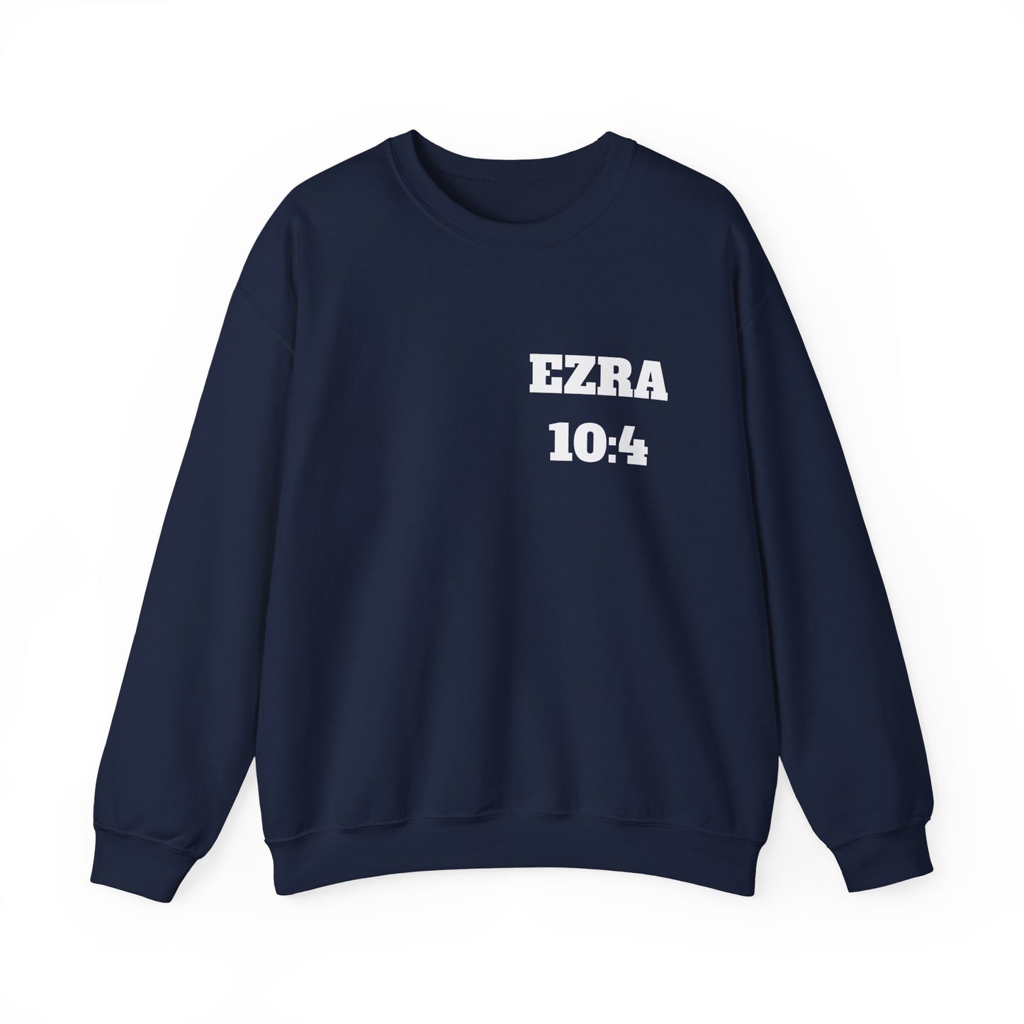 Ezra 10:4 Christian Sweatshirt, Christian Gifts, Christian Back To School Gifts, Church Outfits