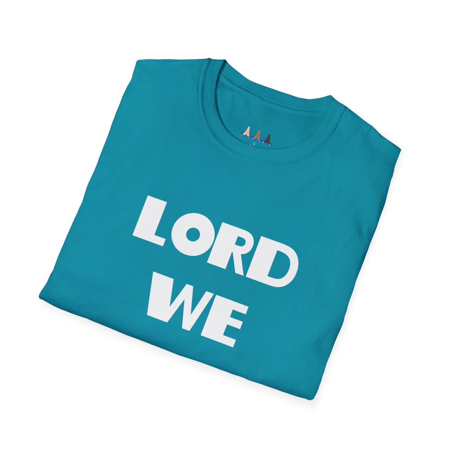 Lord We Adore Thee T-Shirt Inspired By Sister Act 2