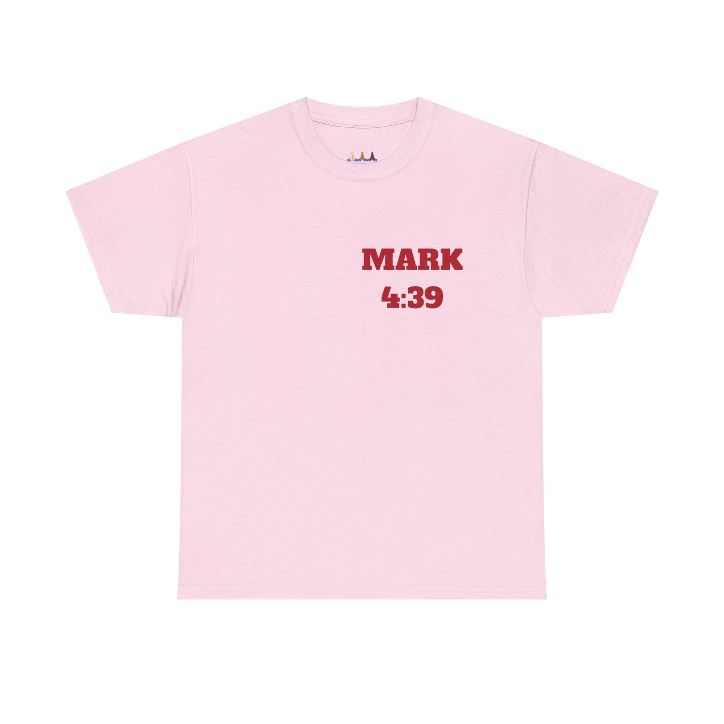 Mark 4:39 Christian Sweatshirt, Christian Tee Shirts, Faith T-Shirts, Bible Verse T-Shirts, Christian Tees With Scripture