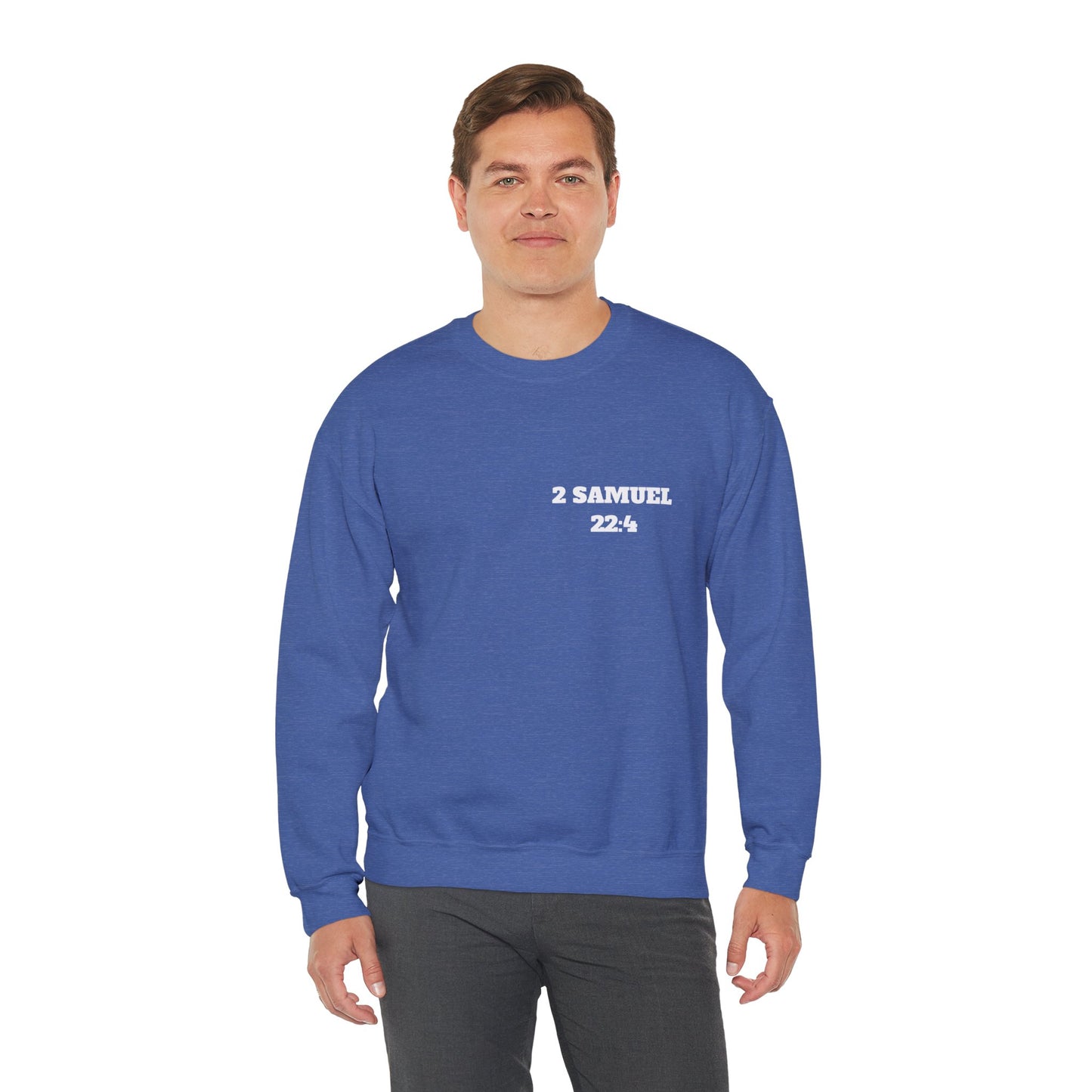 2 Samuel 22:4 Christian Sweatshirt, Christian Gifts, Christian Back To School Gifts, Trendy Christian Apparel
