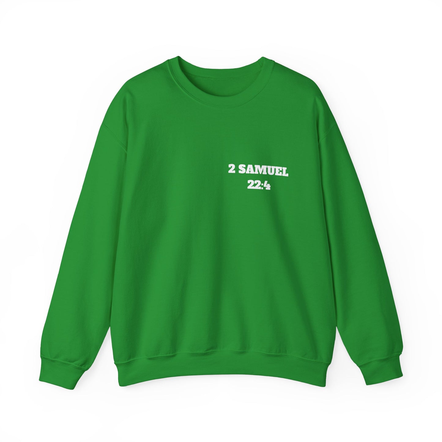 2 Samuel 22:4 Christian Sweatshirt, Christian Gifts, Christian Back To School Gifts, Trendy Christian Apparel
