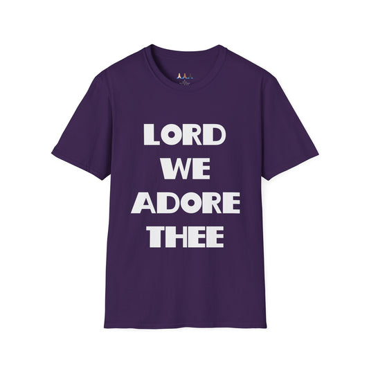 Lord We Adore Thee T-Shirt Inspired By Sister Act 2