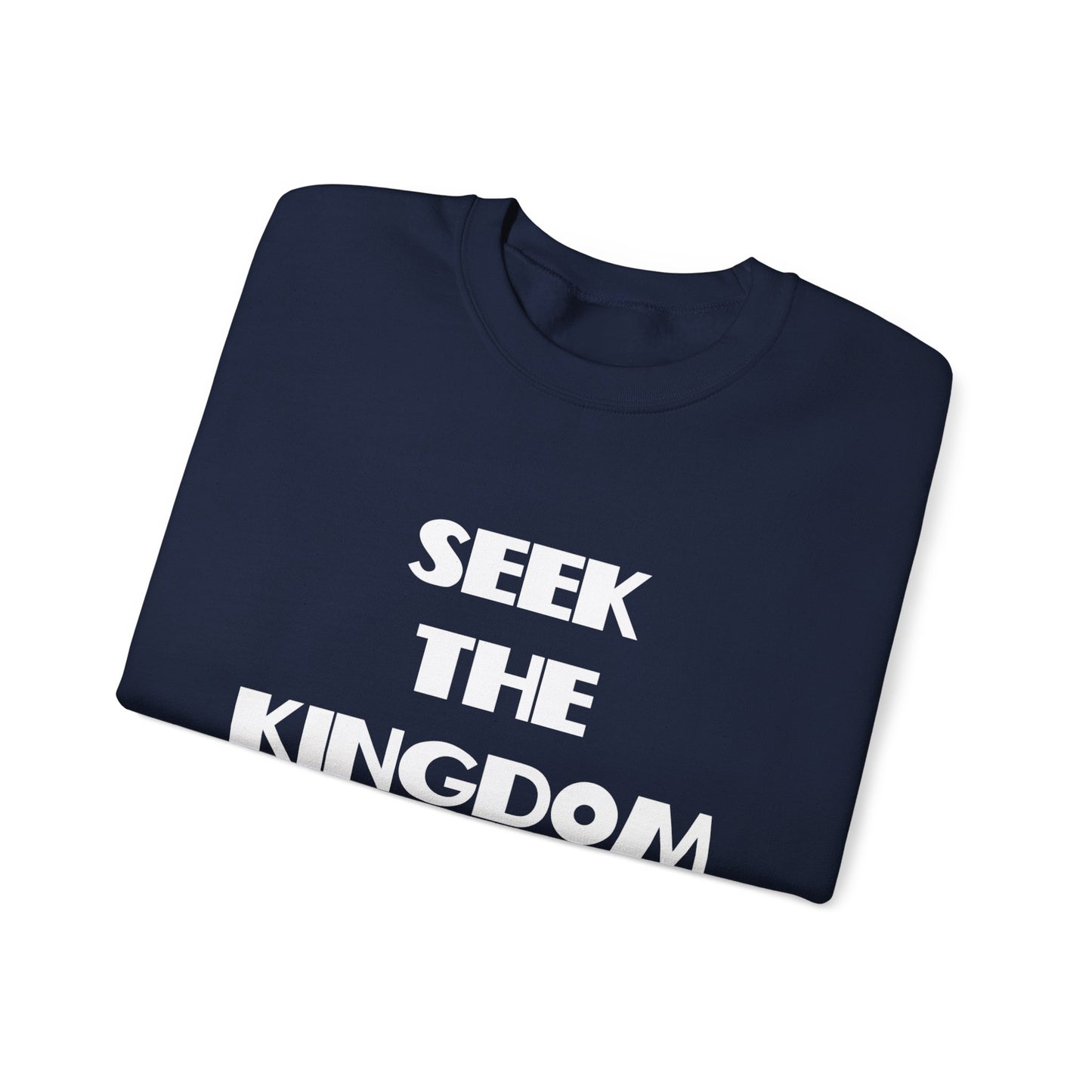 Seek The Kingdom Sweatshirt, Christian Gifts, Trendy Christian Apparel, Christian Christmas Gifts