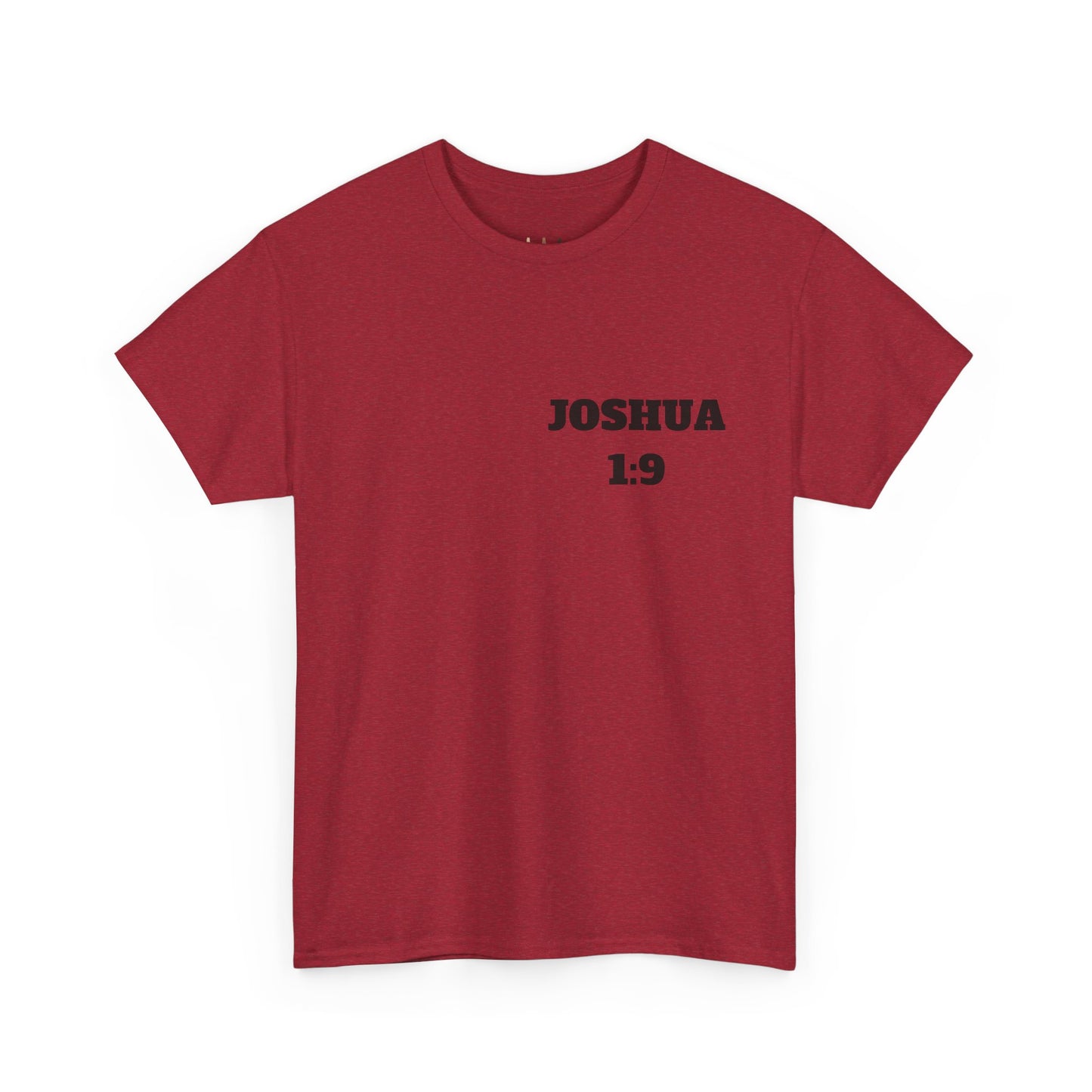 Joshua 1:9 Christian T-Shirt, Christian Gifts, Christian Back To School Gifts, Trendy Christian Apparel