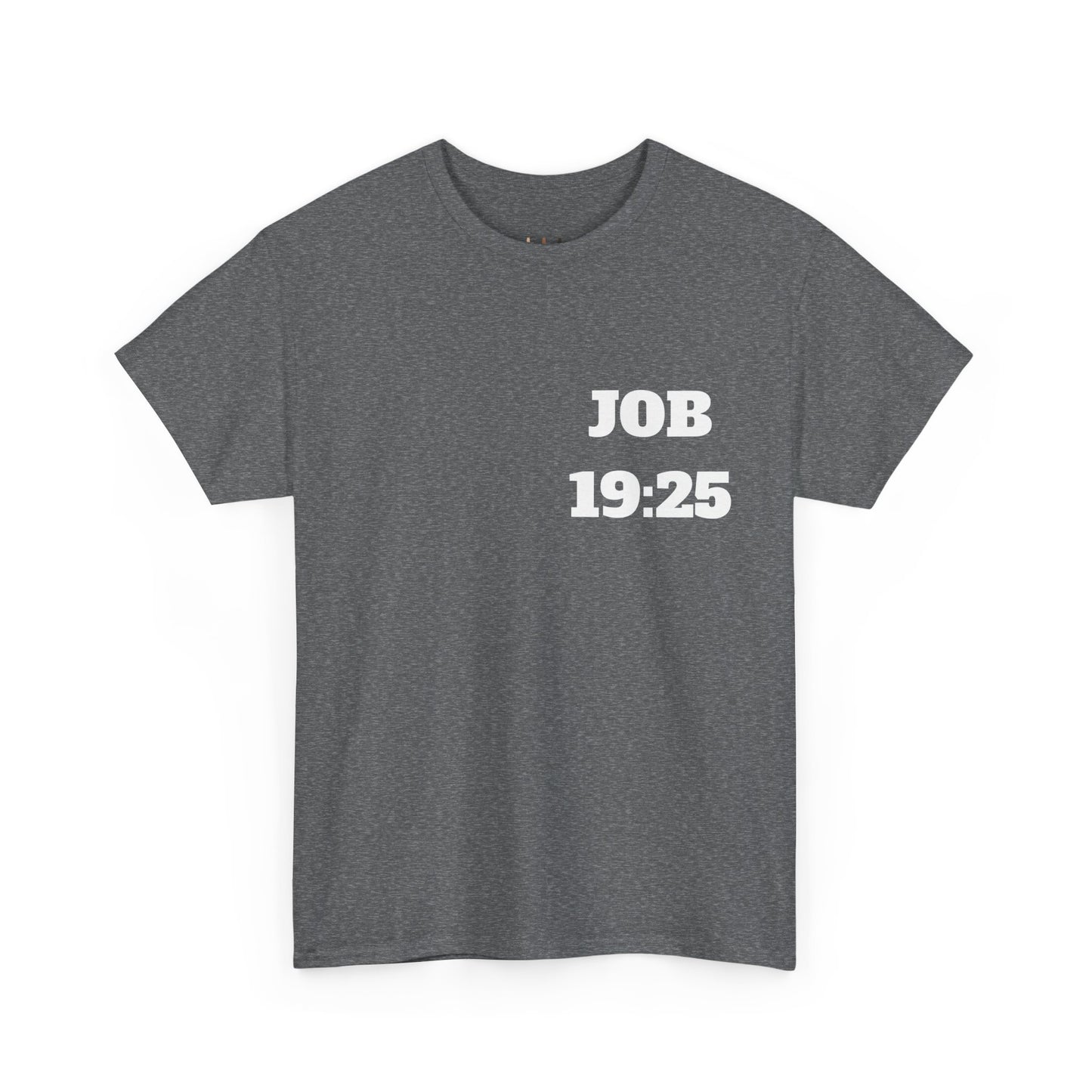 Job 19:25 Christian T-Shirt, Christian Gifts, Christian Back To School Gifts, Trendy Christian Apparel