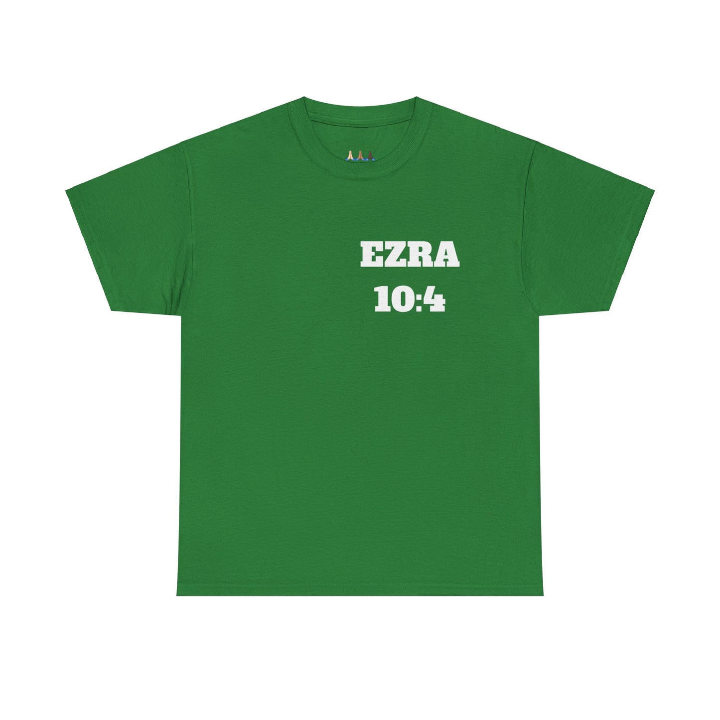 Ezra 10:4 Christian T-Shirt, Christian Gifts, Christian Back To School Gifts, Trendy Christian Apparel