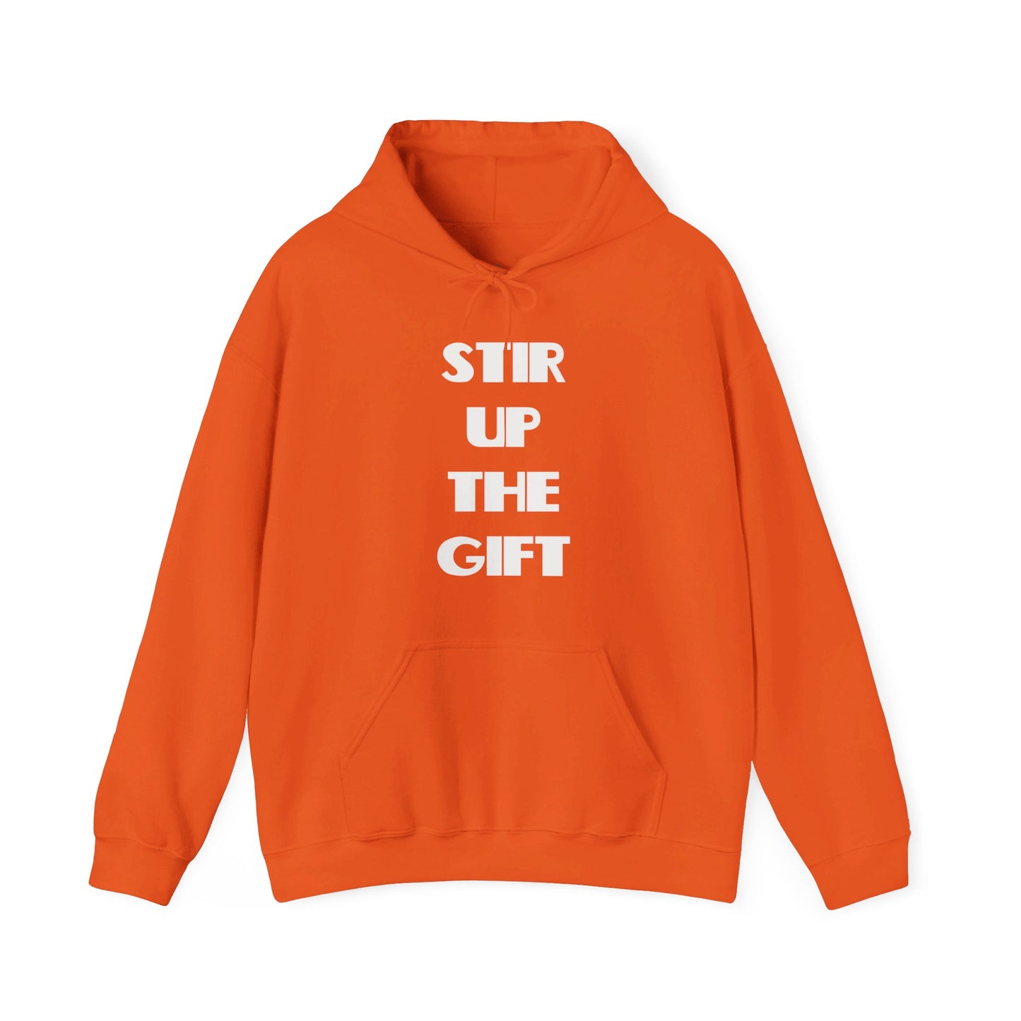 Stir Up The Gift Christian Hoodie
