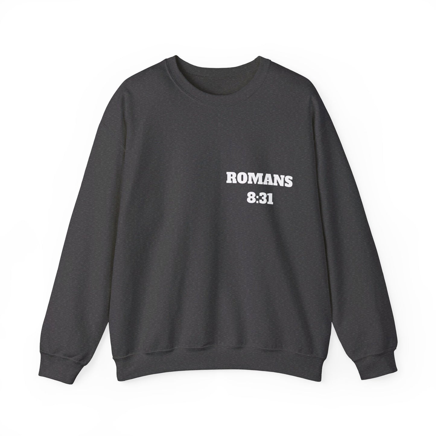 Romans 8:31 - Christian Sweatshirt, Christian Clothing Brand, Modern Christian Clothing, Christian Shirts, Christian Apparel, Bible Shirts