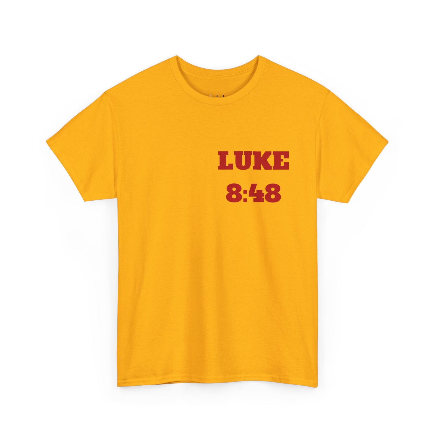 Copy of Luke 8:48 Christian T-Shirt, Christian Gifts, Christian Back To School Clothes, Church Outfits
