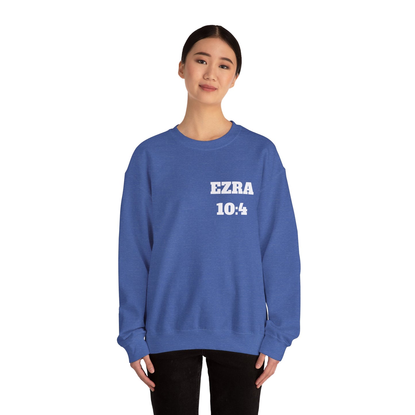 Ezra 10:4 Christian Sweatshirt, Christian Gifts, Christian Back To School Gifts, Church Outfits