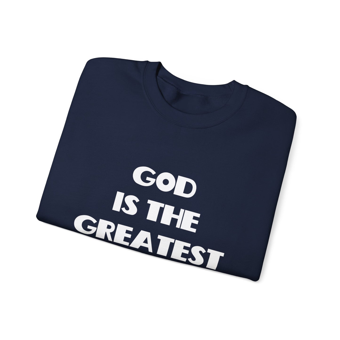God Is The Greatest Crewneck Sweatshirt, Christian Gifts, Trendy Christian Apparel, Christian Christmas Gifts