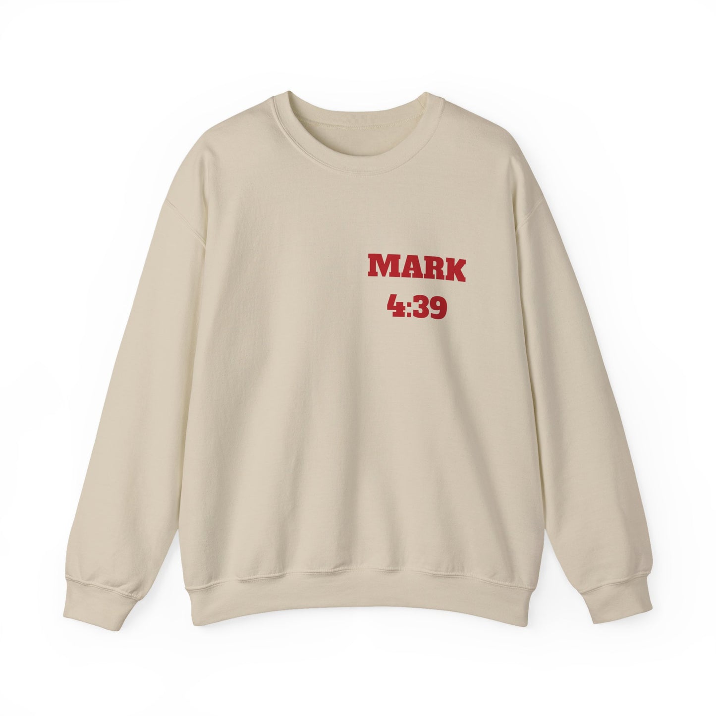 Mark 4:39 Christian Sweatshirt, Christian Tee Shirts, Faith T-Shirts, Bible Verse T-Shirts, Christian Tees With Scripture