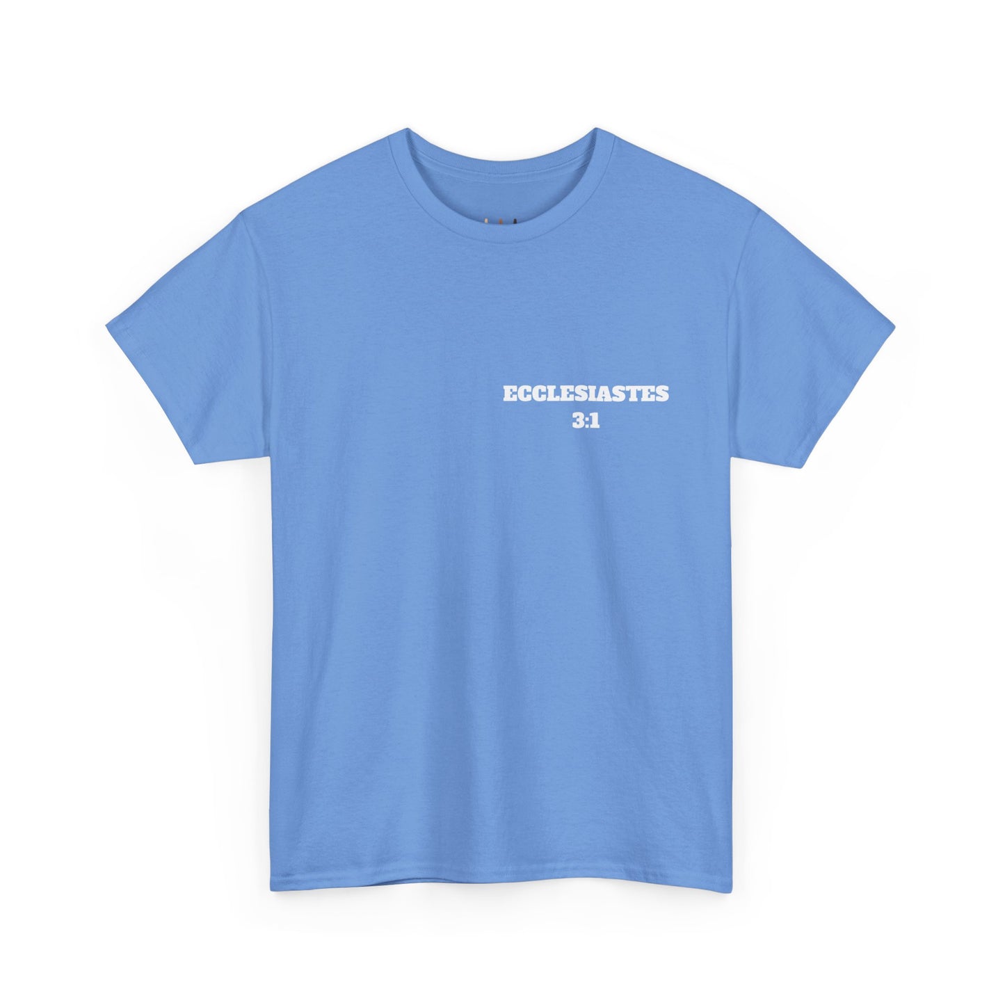Ecclesiastes 3:1 Christian T-Shirt, Christian Gifts, Christian Back To School Gifts, Trendy Christian Apparel