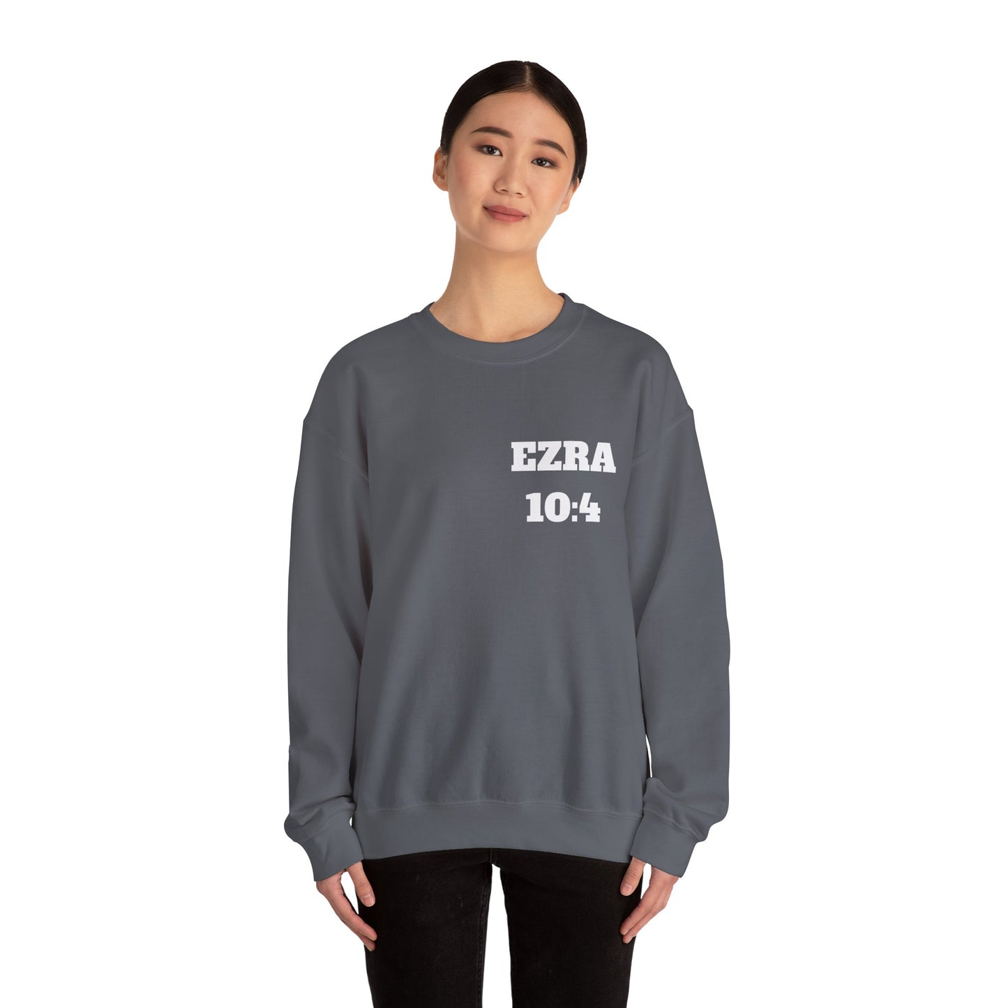 Ezra 10:4 Christian Sweatshirt, Christian Gifts, Christian Back To School Gifts, Church Outfits