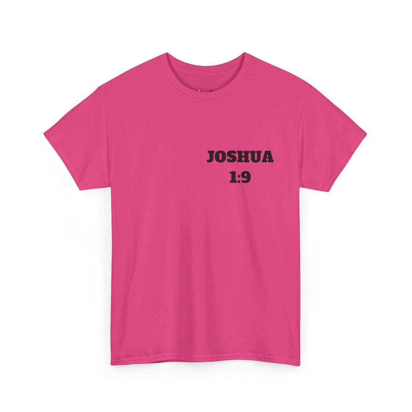 Joshua 1:9 Christian T-Shirt, Christian Gifts, Christian Back To School Gifts, Trendy Christian Apparel