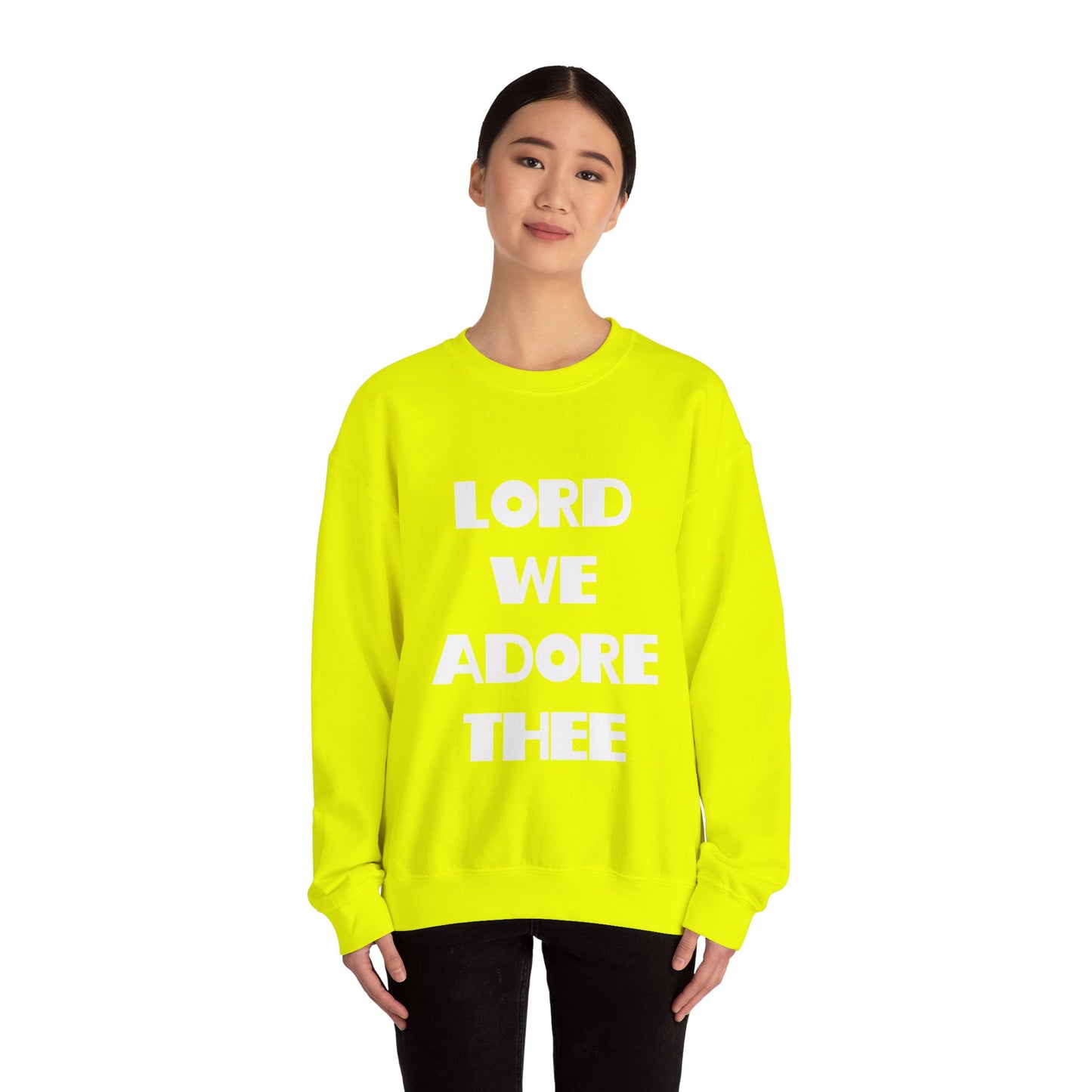 Lord We Adore Thee Sweatshirt Inspired by Sister Act 2