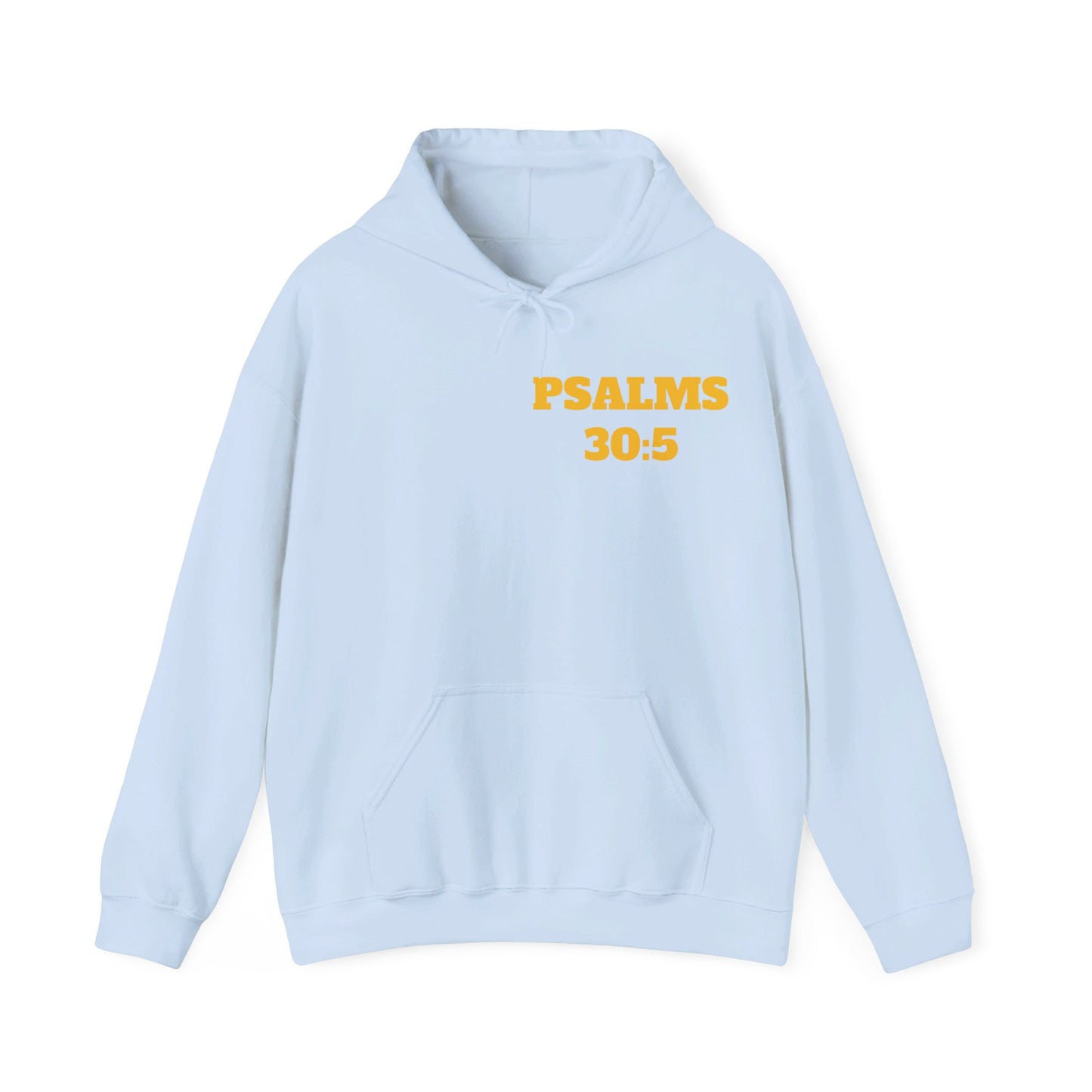 Psalms 30:5 - Best Christian Clothing, Top Christian Shirts, Christian Sweatshirt, Christian Hoodie, Top Religious Shirts, Bible Shirts, NYC