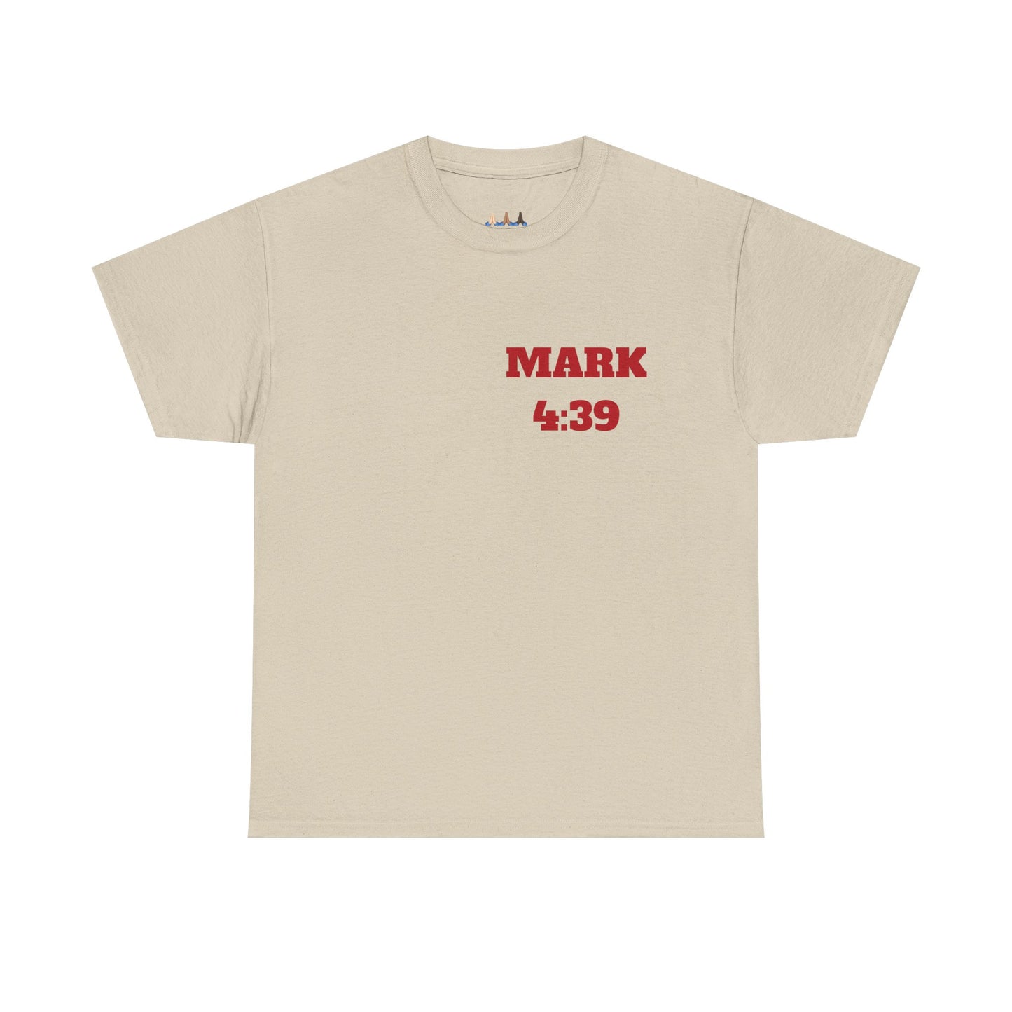 Mark 4:39 Christian Sweatshirt, Christian Tee Shirts, Faith T-Shirts, Bible Verse T-Shirts, Christian Tees With Scripture
