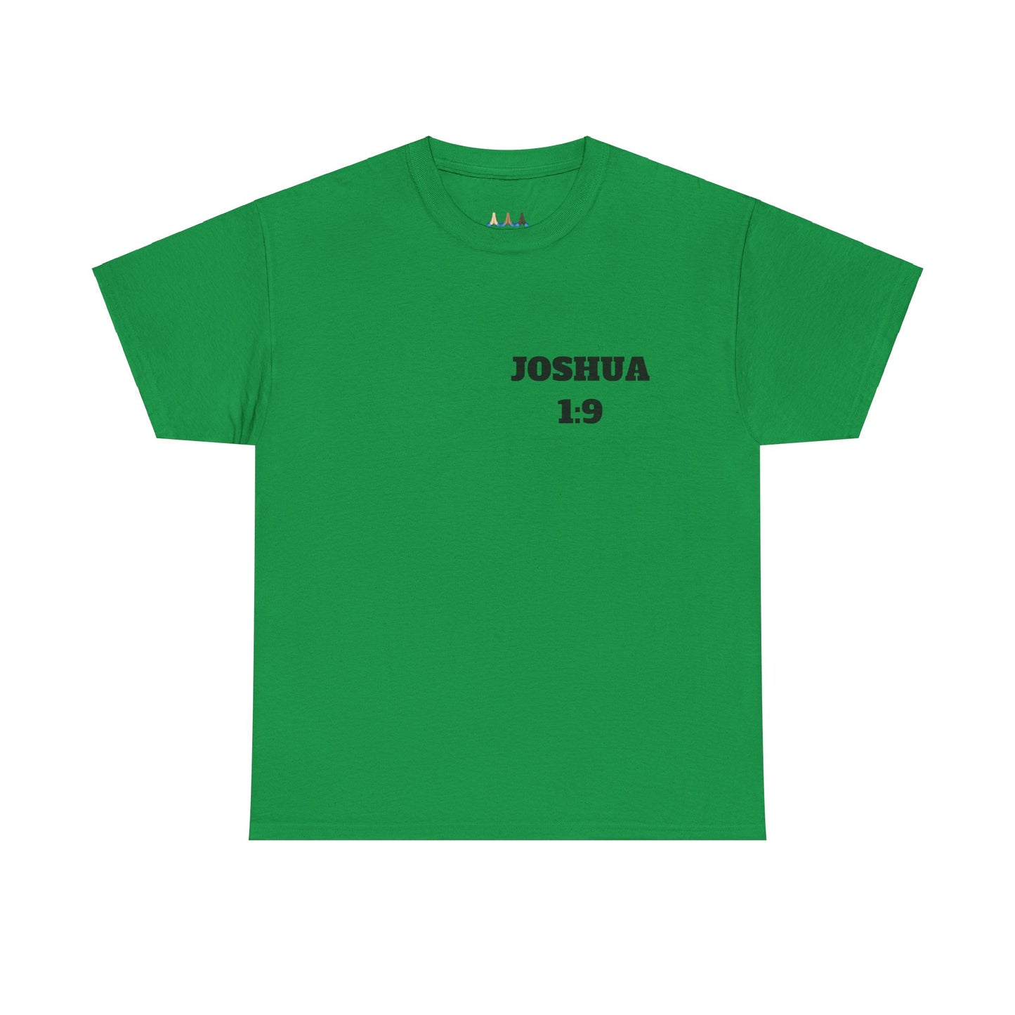 Joshua 1:9 Christian T-Shirt, Christian Gifts, Christian Back To School Gifts, Trendy Christian Apparel