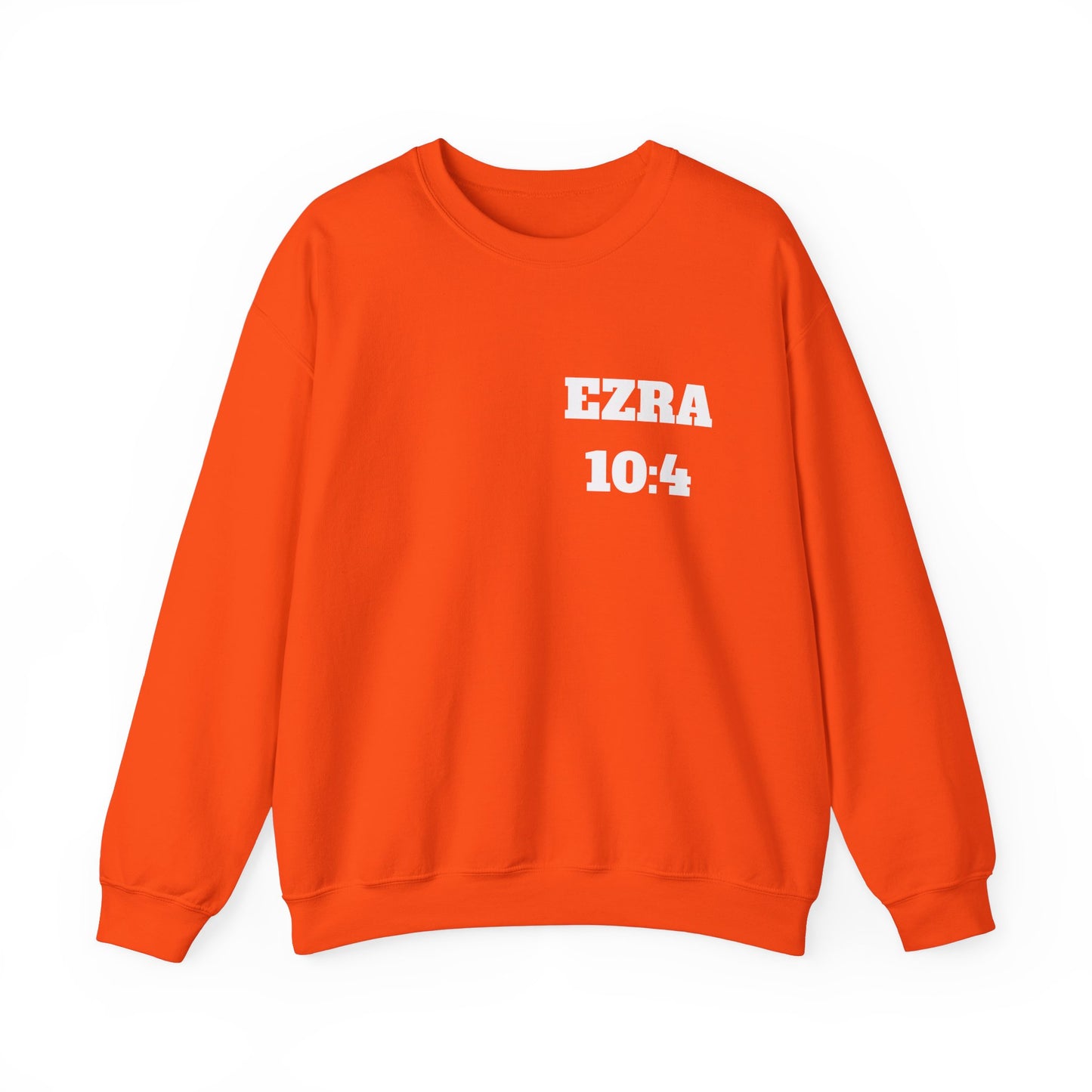 Ezra 10:4 Christian Sweatshirt, Christian Gifts, Christian Back To School Gifts, Church Outfits