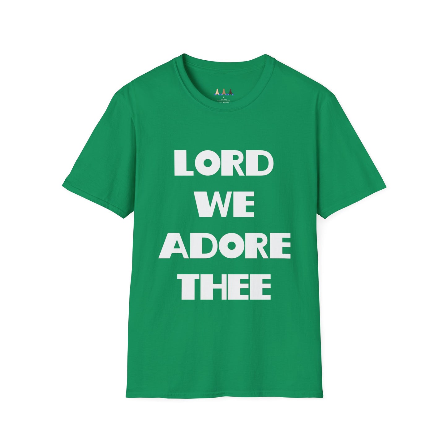 Lord We Adore Thee T-Shirt Inspired By Sister Act 2