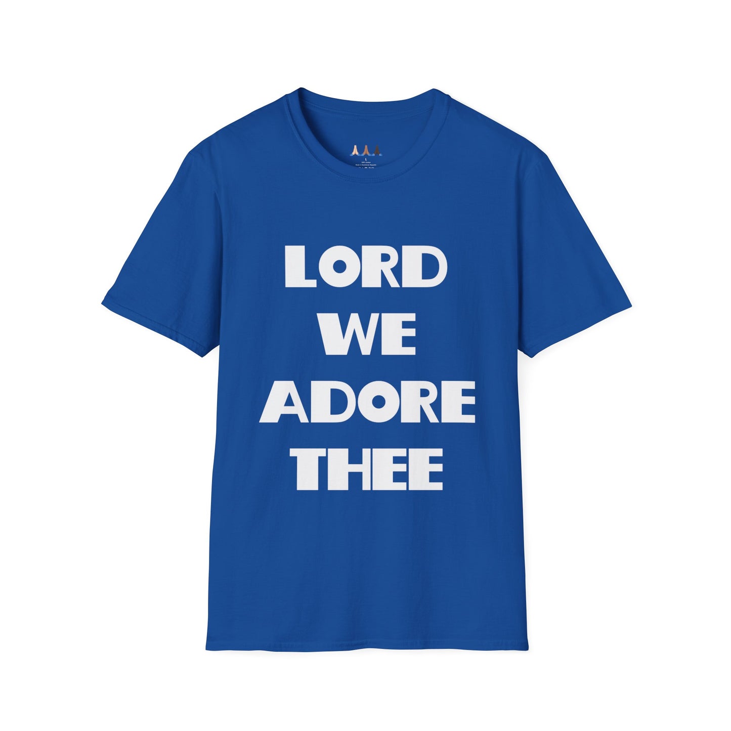 Lord We Adore Thee T-Shirt Inspired By Sister Act 2